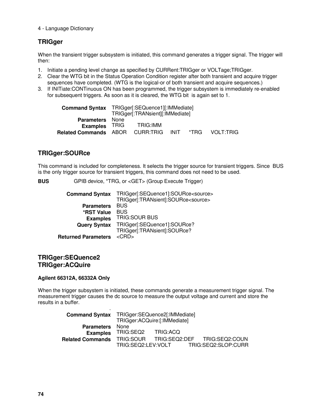 Agilent Technologies 6614C, 6634B TRIGgerSOURce, TRIGgerSEQuence2 TRIGgerACQuire, Abor Currtrig Init *TRG Volttrig 