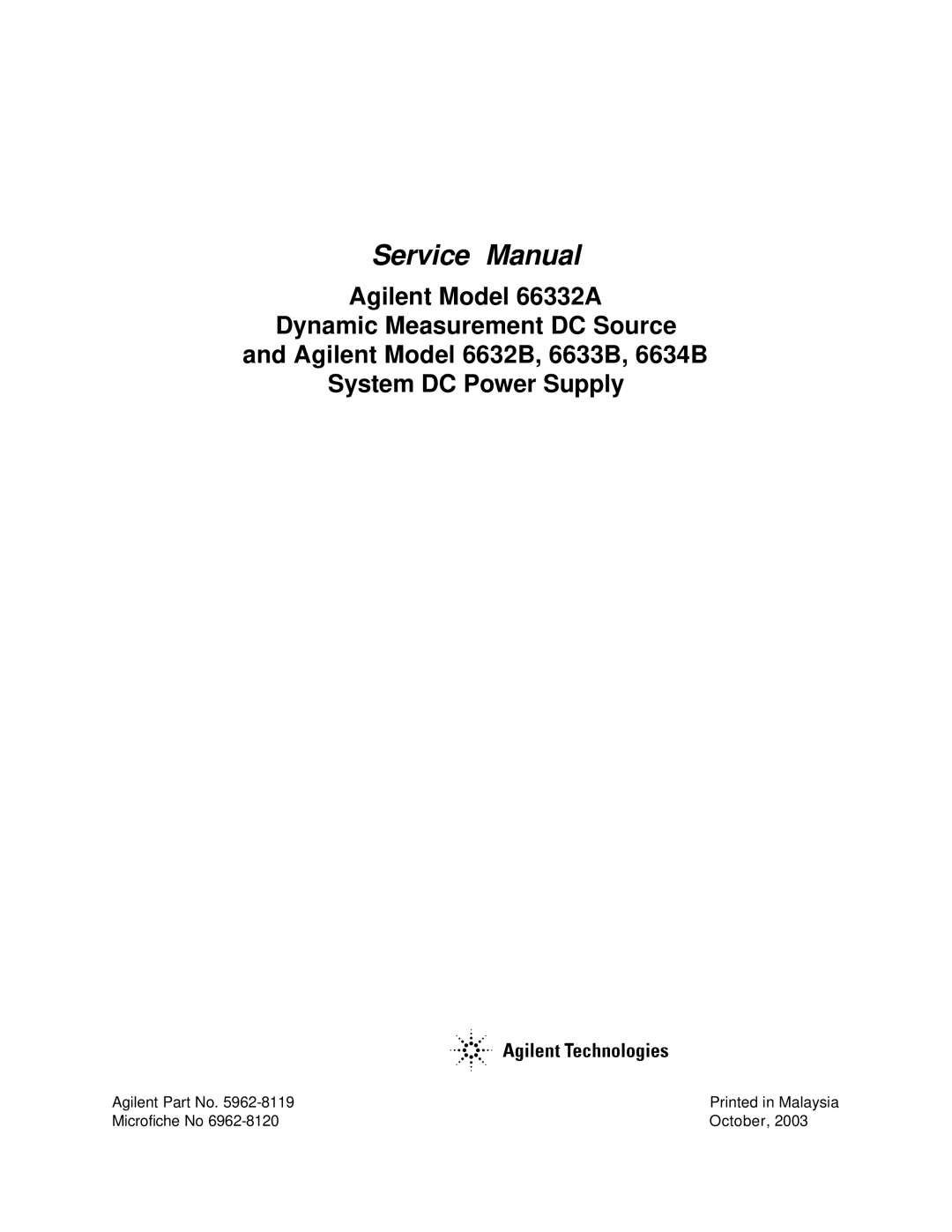 Agilent Technologies 66332A, 6634B, 6633B, 6632B service manual Agilent Part No Microfiche No October 