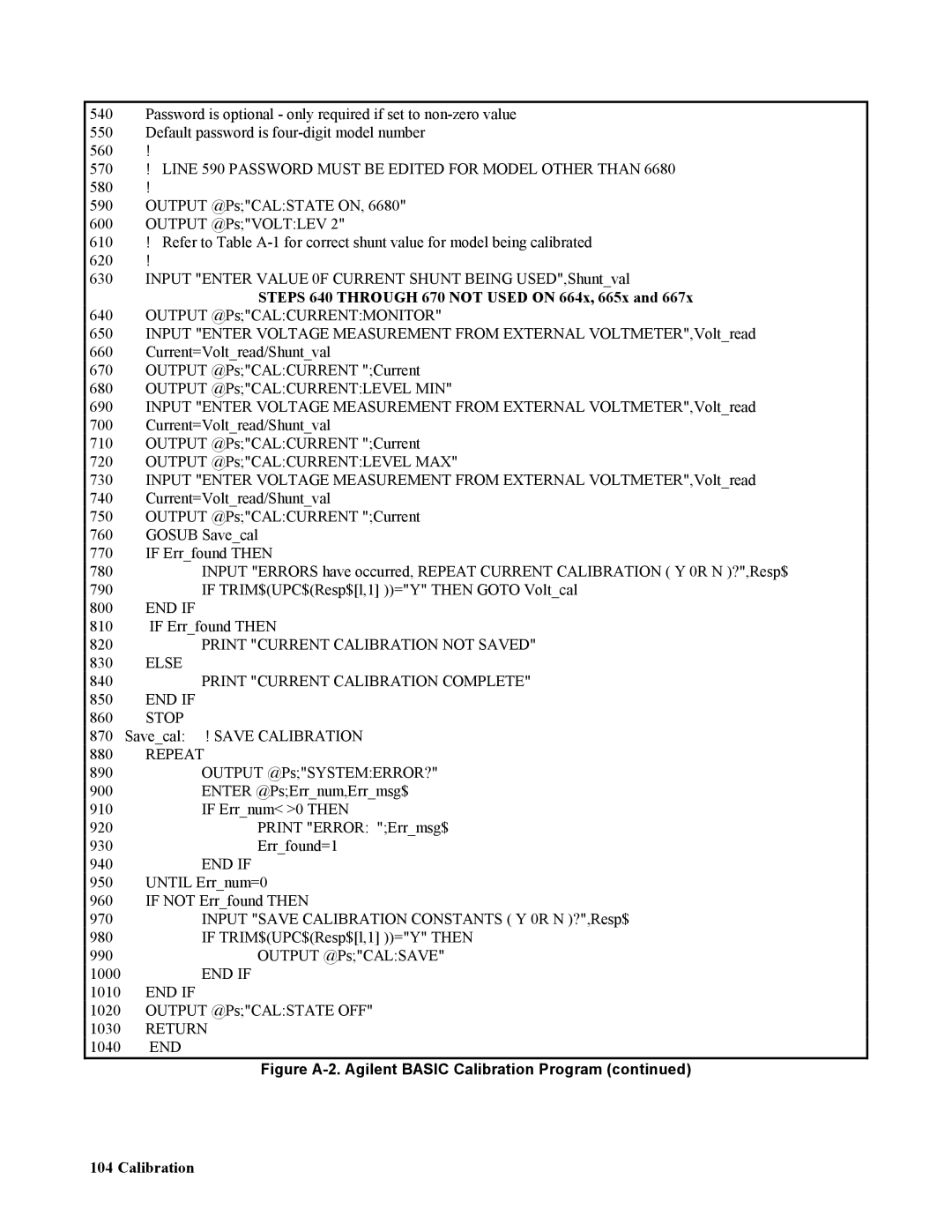 Agilent Technologies 668xA, 665xA, 664xA, 667xA, 669xA manual 570 ! Line 590 Password Must be Edited for Model Other than 