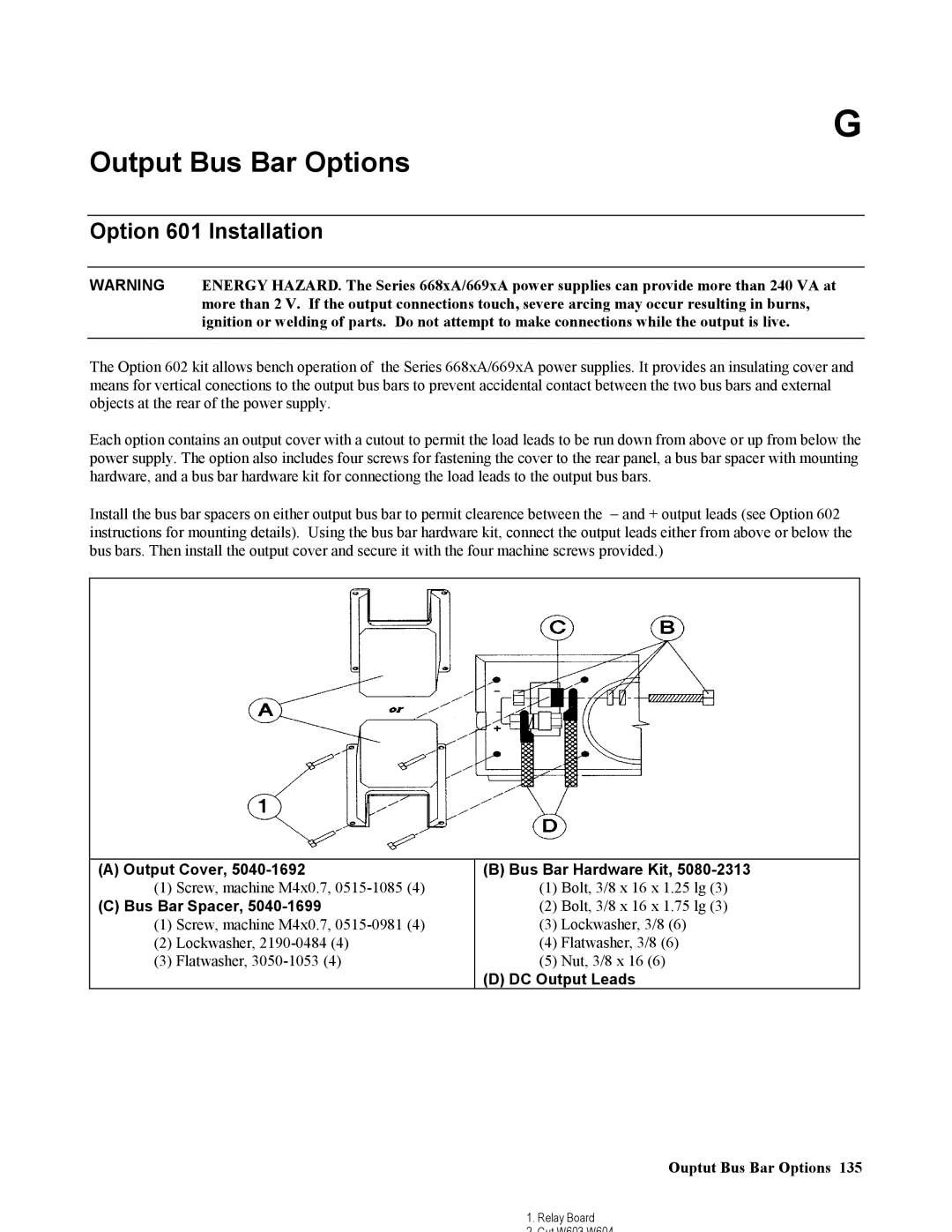 Agilent Technologies 665xA, 664xA, 667xA, 669xA, 668xA manual Output Bus Bar Options, Option 601 Installation 