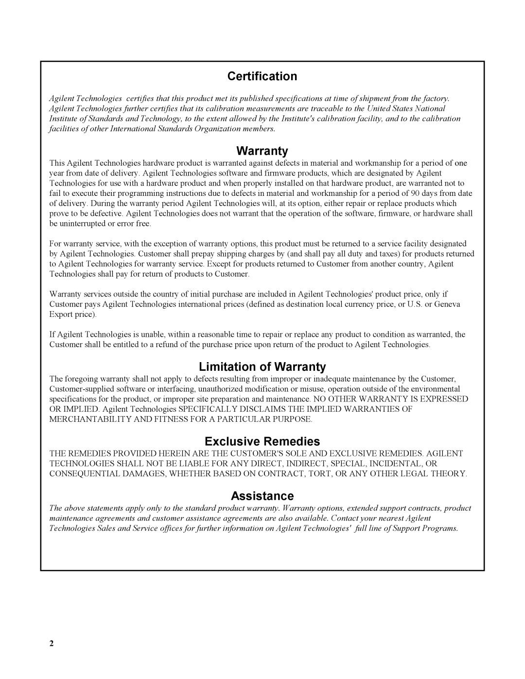 Agilent Technologies 667xA, 665xA, 664xA, 669xA Certification, Limitation of Warranty, Exclusive Remedies, Assistance 