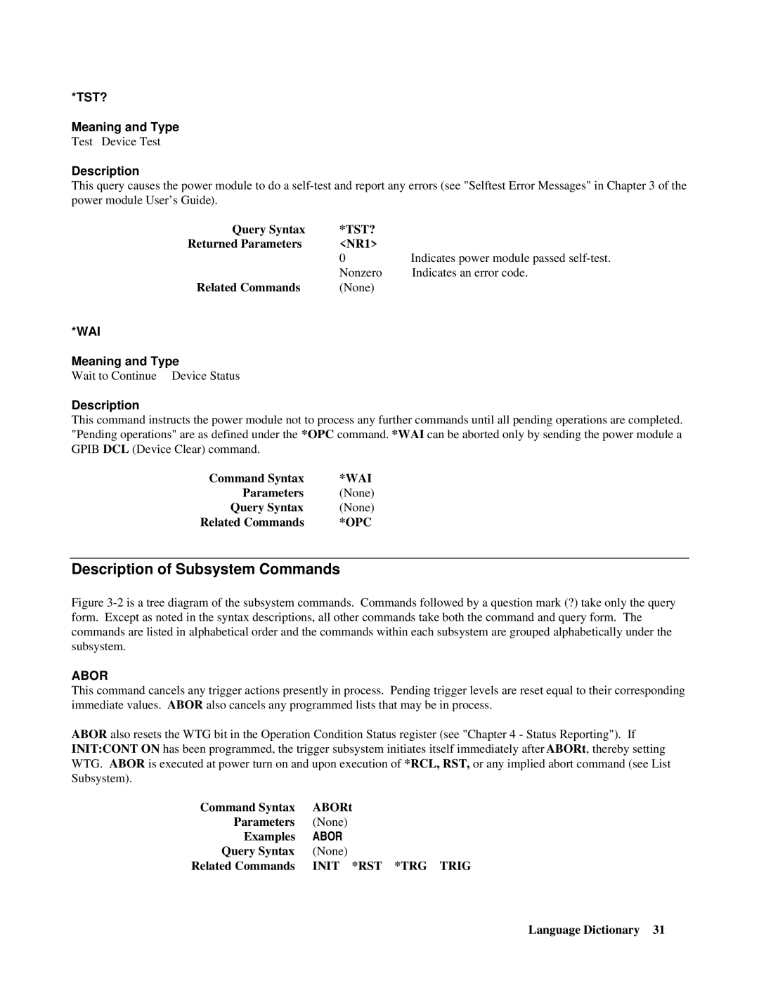 Agilent Technologies 66lxxA manual Description of Subsystem Commands, Tst?, Wai, Abor 