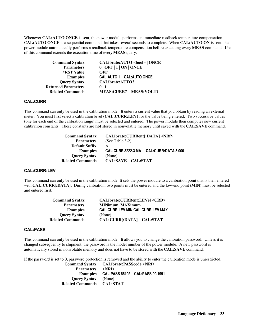 Agilent Technologies 66lxxA manual Calauto 1 Calauto Once, Calcurrlev, Calpass 