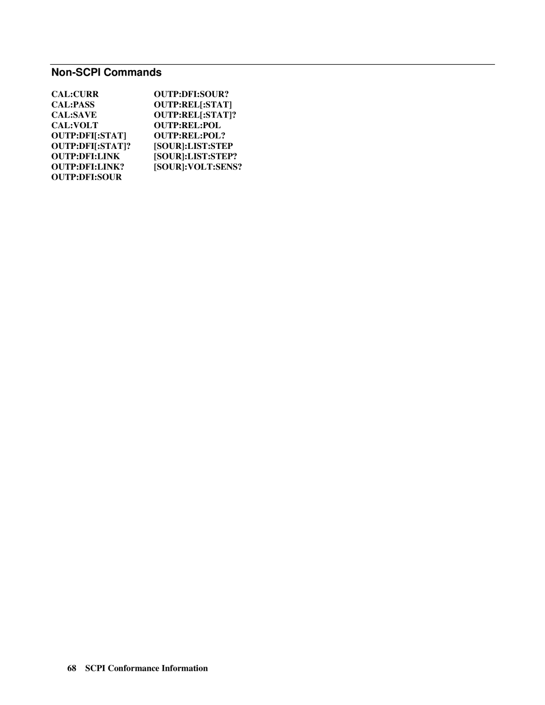 Agilent Technologies 66lxxA manual Non-SCPI Commands 