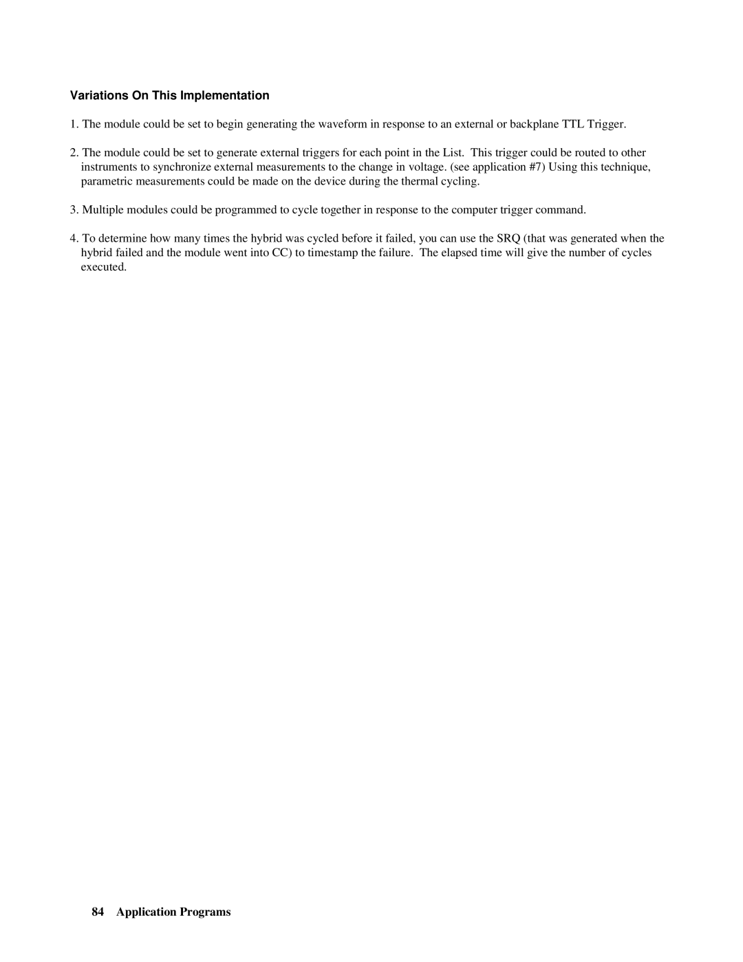 Agilent Technologies 66lxxA manual Variations On This Implementation 