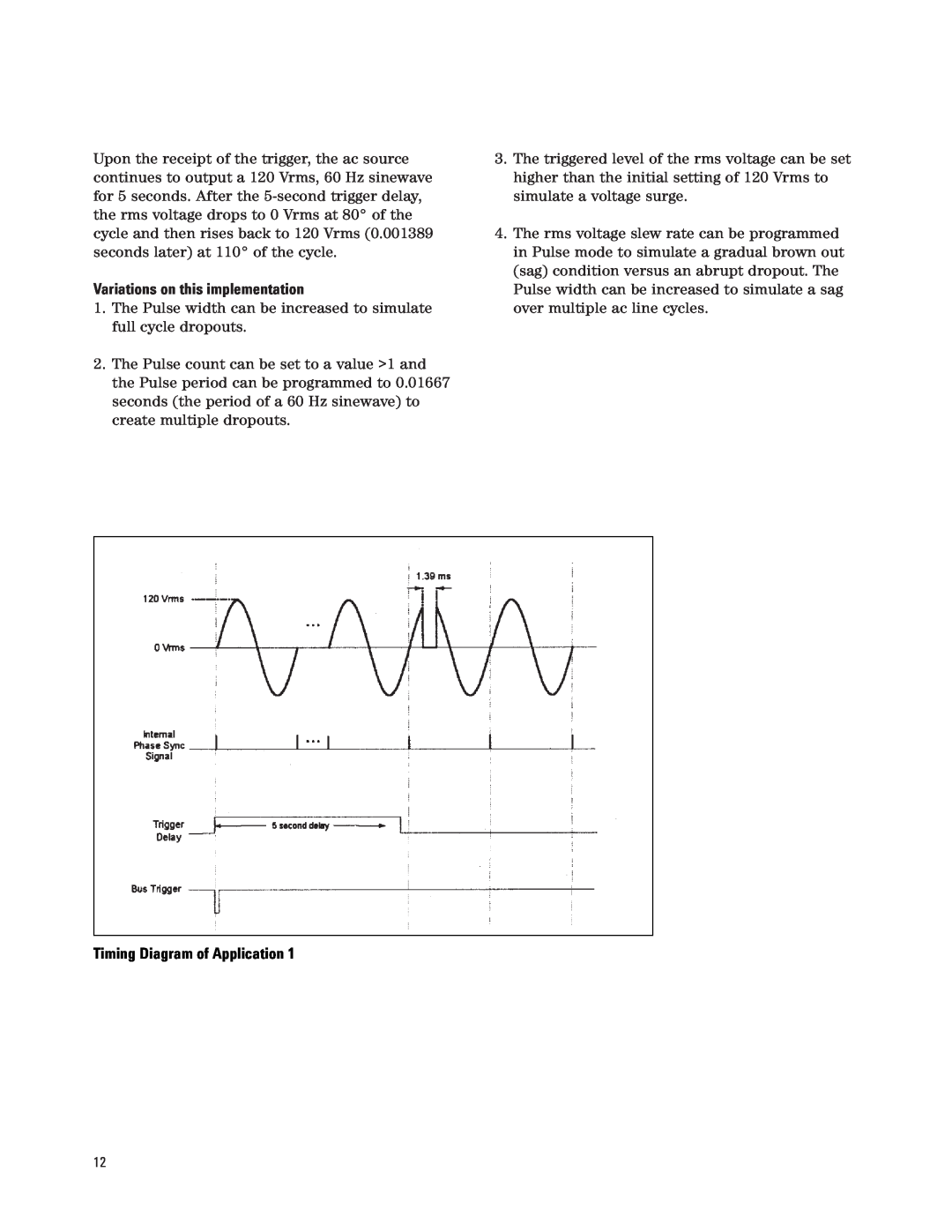 Agilent Technologies 6800 manual Variations on this implementation, Timing Diagram of Application 
