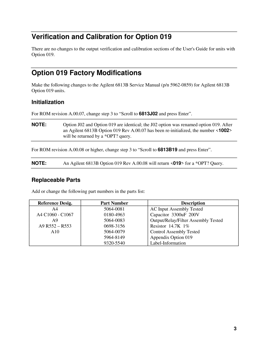 Agilent Technologies 6813B Verification and Calibration for Option, Option 019 Factory Modifications, Initialization 