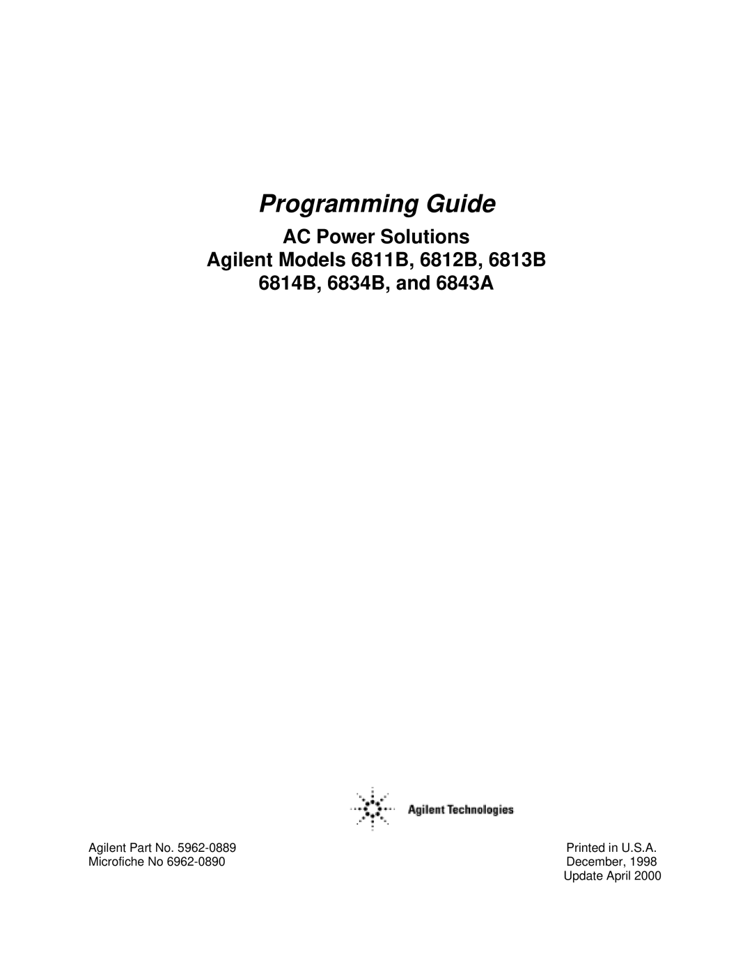 Agilent Technologies 6814B, 6834B, 6843A, 6813B, 6811B, 6812B manual Programming Guide 