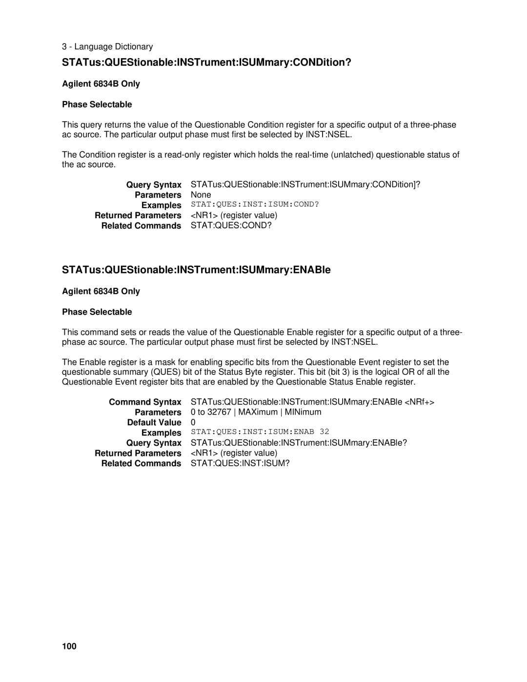 Agilent Technologies 6811B STATusQUEStionableINSTrumentISUMmaryCONDition?, STATusQUEStionableINSTrumentISUMmaryENABle 