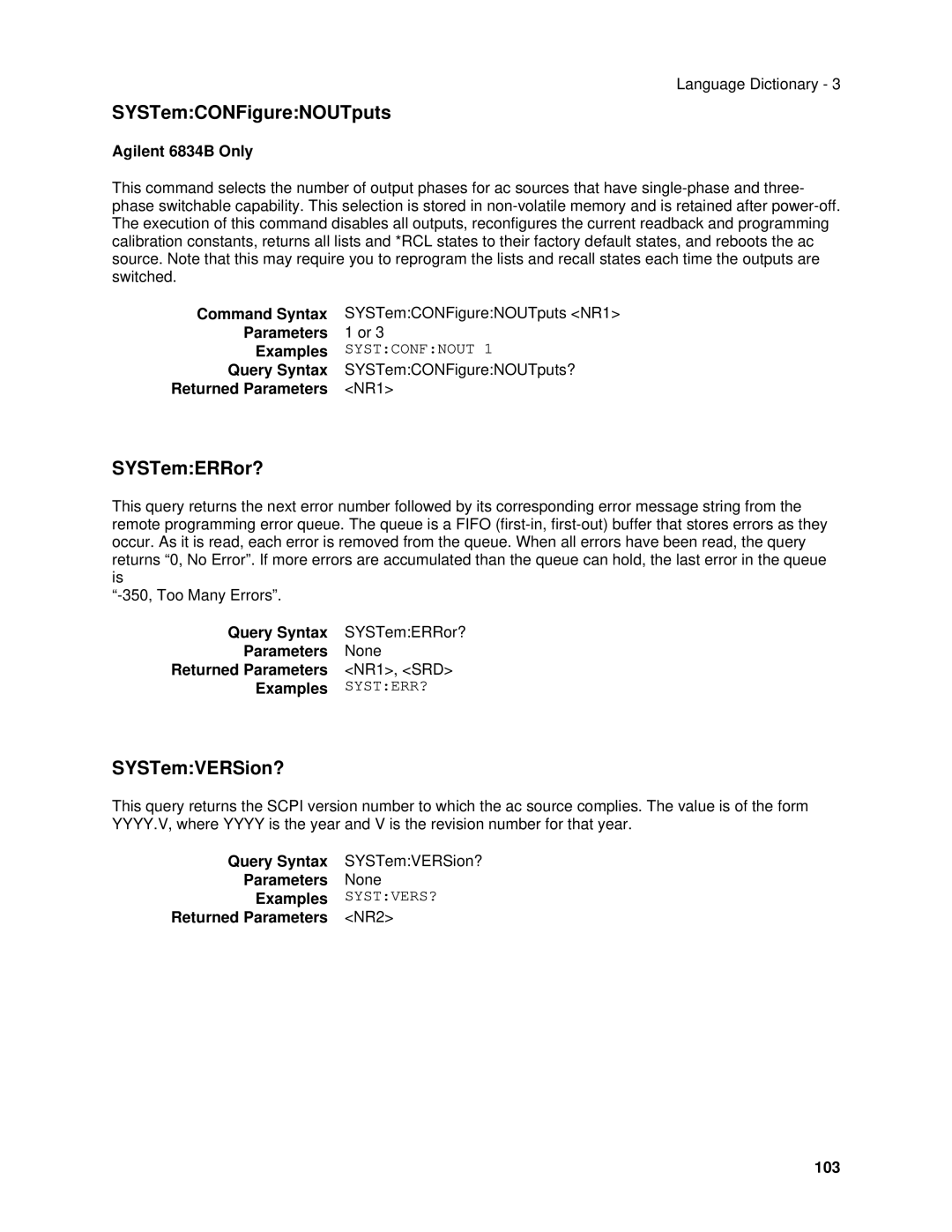 Agilent Technologies 6814B, 6834B, 6843A manual SYSTemCONFigureNOUTputs, SYSTemERRor?, SYSTemVERSion?, Systconfnout, Systerr? 
