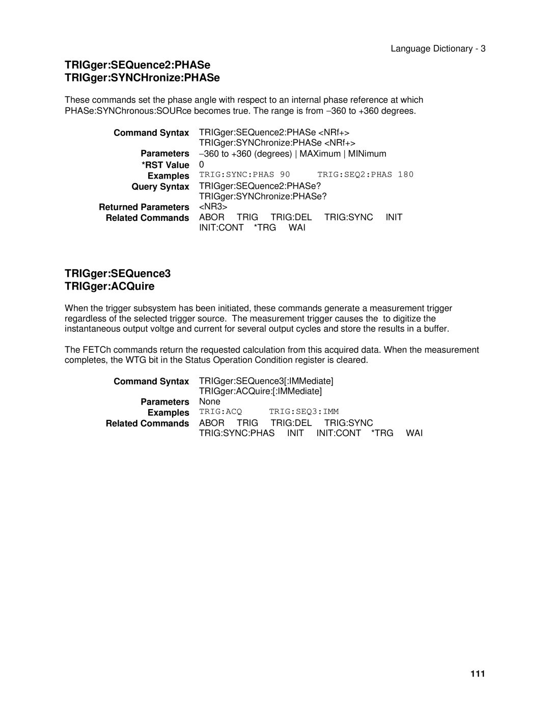 Agilent Technologies 6813B, 6834B manual TRIGgerSEQuence2PHASe TRIGgerSYNCHronizePHASe, TRIGgerSEQuence3 TRIGgerACQuire, 111 