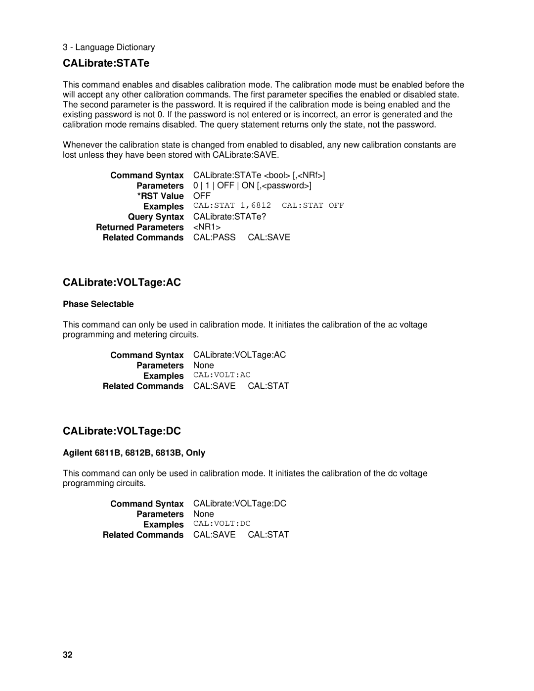 Agilent Technologies 6843A, 6834B, 6814B CALibrateSTATe, CALibrateVOLTageAC, CALibrateVOLTageDC, Calstat 1,6812 Calstat OFF 