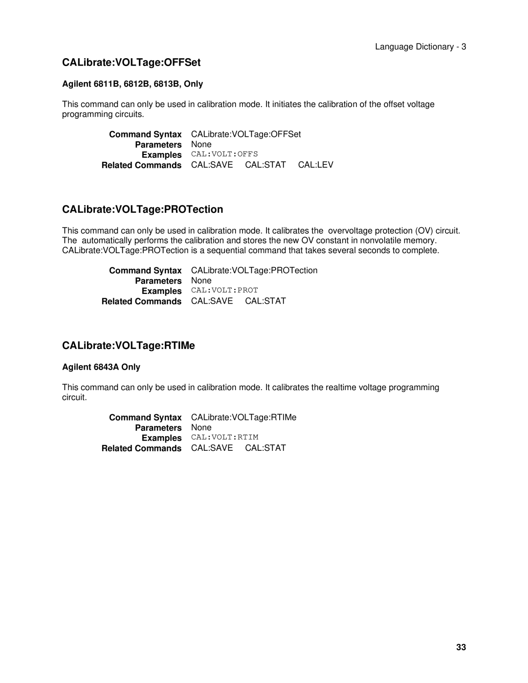 Agilent Technologies 6813B, 6834B, 6814B, 6843A CALibrateVOLTageOFFSet, CALibrateVOLTagePROTection, CALibrateVOLTageRTIMe 