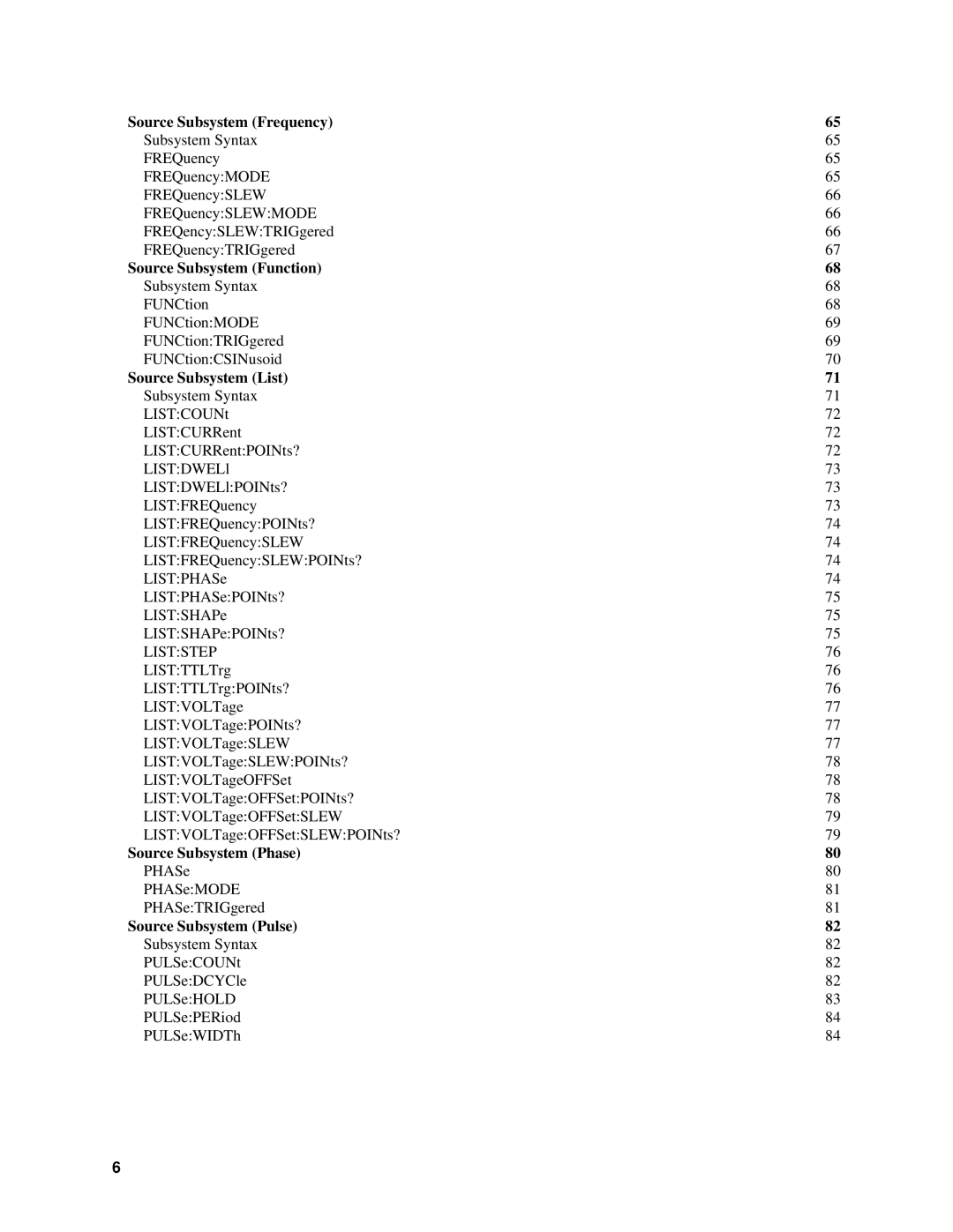 Agilent Technologies 6834B, 6814B, 6843A, 6813B, 6811B, 6812B manual Source Subsystem Function 