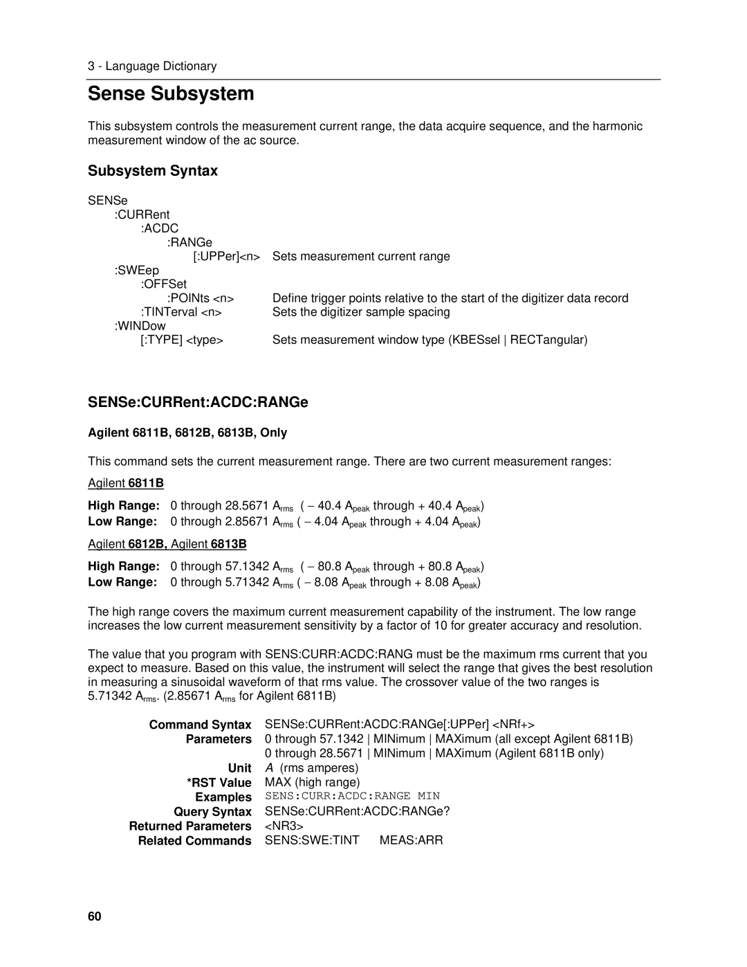 Agilent Technologies 6834B, 6814B, 6843A, 6813B, 6811B, 6812B manual Sense Subsystem, SENSeCURRentACDCRANGe 