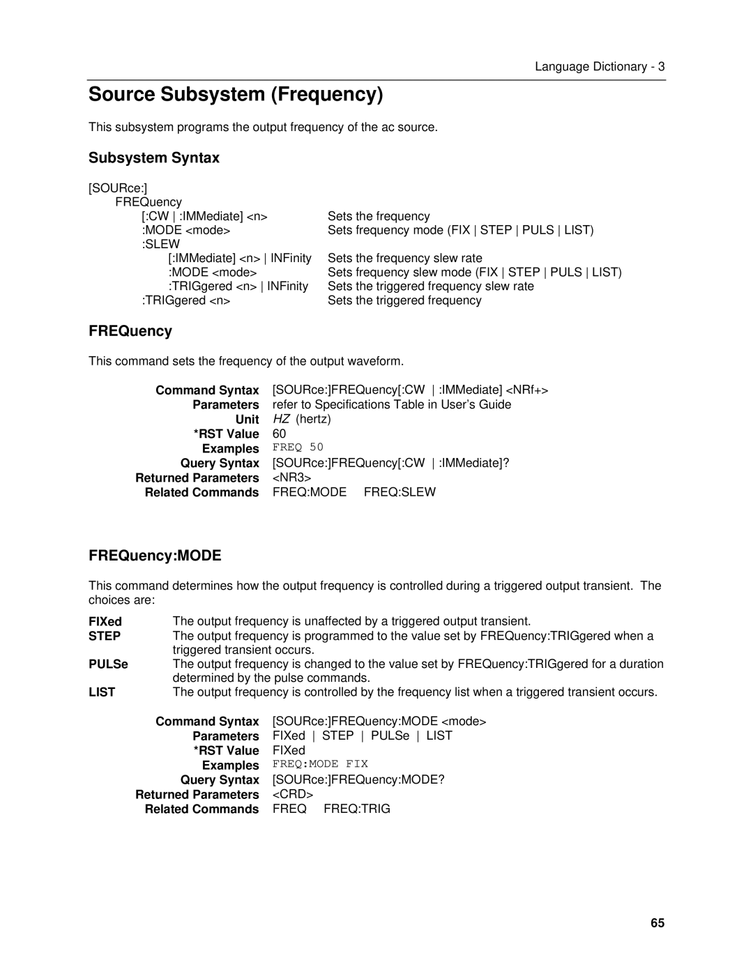 Agilent Technologies 6812B, 6834B, 6814B, 6843A, 6813B, 6811B manual Source Subsystem Frequency, FREQuencyMODE 