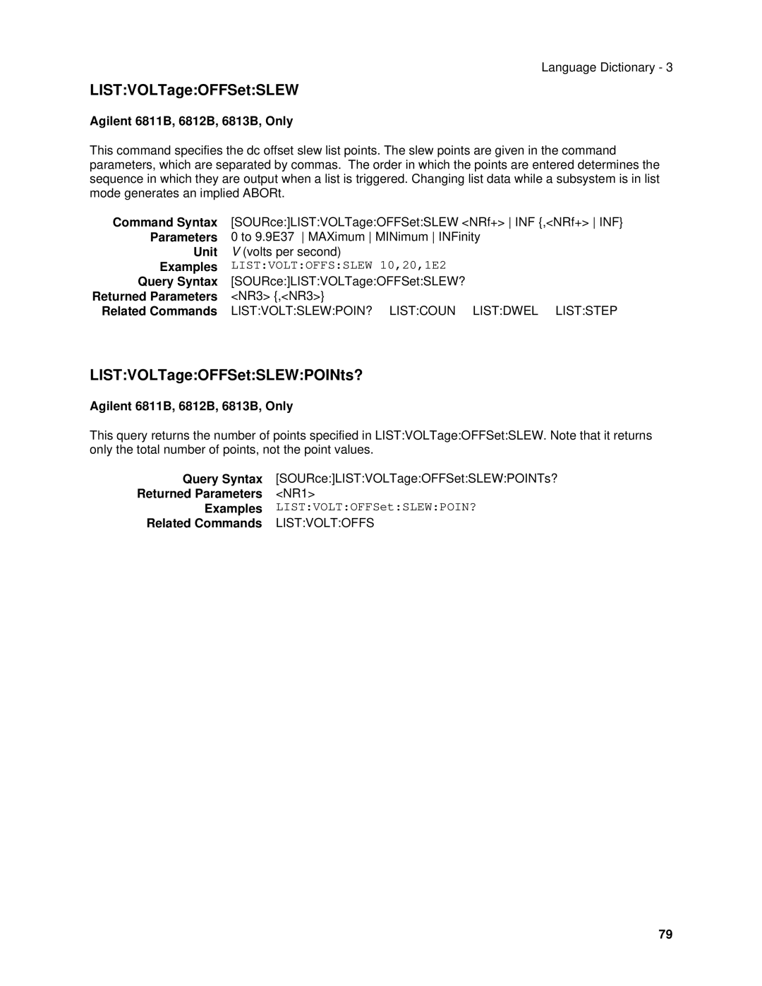 Agilent Technologies 6814B, 6834B, 6843A LISTVOLTageOFFSetSLEWPOINts?, Query Syntax SOURceLISTVOLTageOFFSetSLEWPOINTs? 