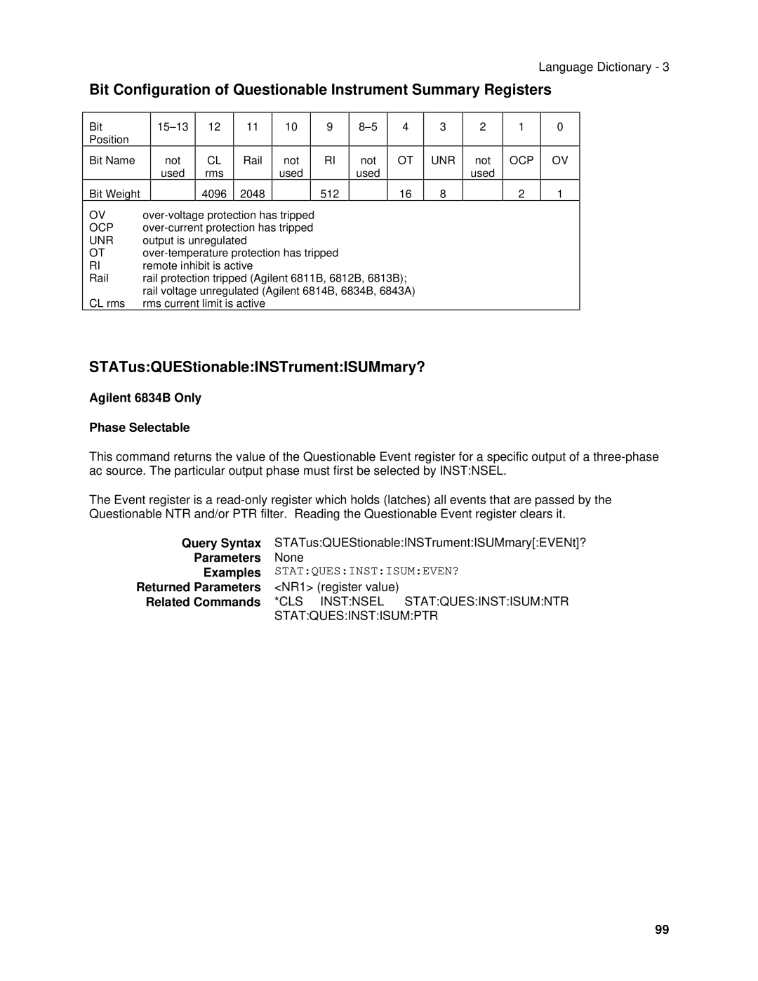 Agilent Technologies 6813B, 6814B, 6843A, 6811B STATusQUEStionableINSTrumentISUMmary?, Agilent 6834B Only Phase Selectable 