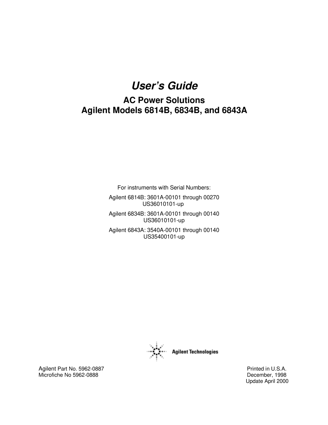 Agilent Technologies manual User’s Guide, AC Power Solutions Agilent Models 6814B, 6834B, and 6843A 