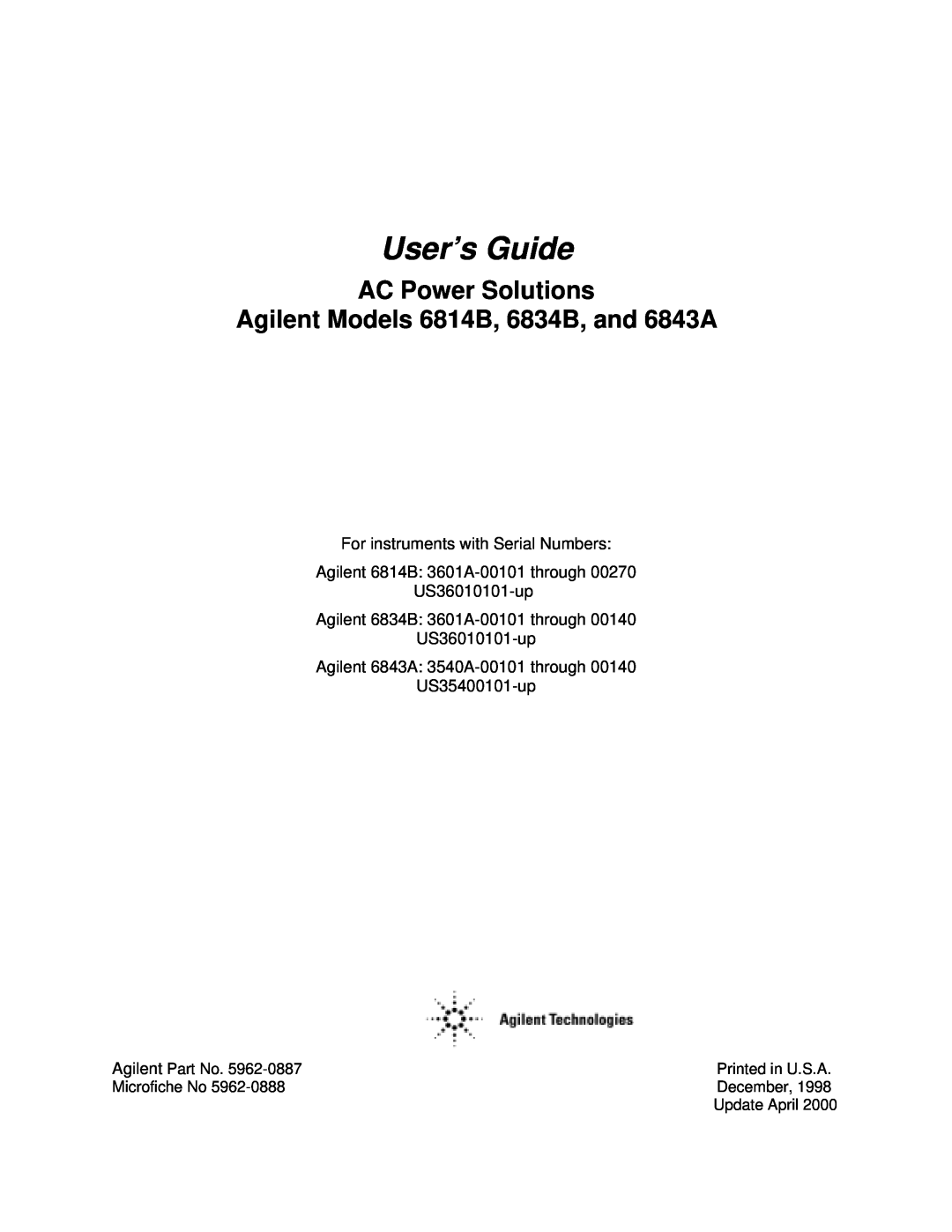 Agilent Technologies manual AC Power Solutions, Agilent Models 6814B, 6834B, and 6843A, User’s Guide, Agilent Part No 