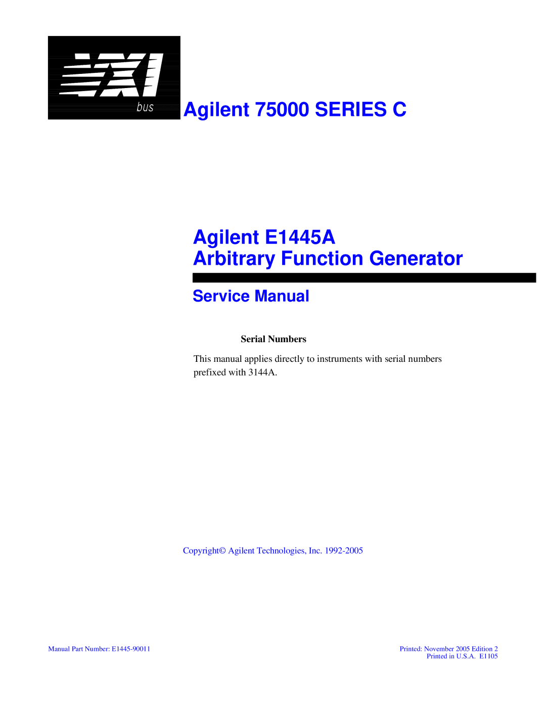 Agilent Technologies E1445A, 75000 Series C service manual Serial Numbers 