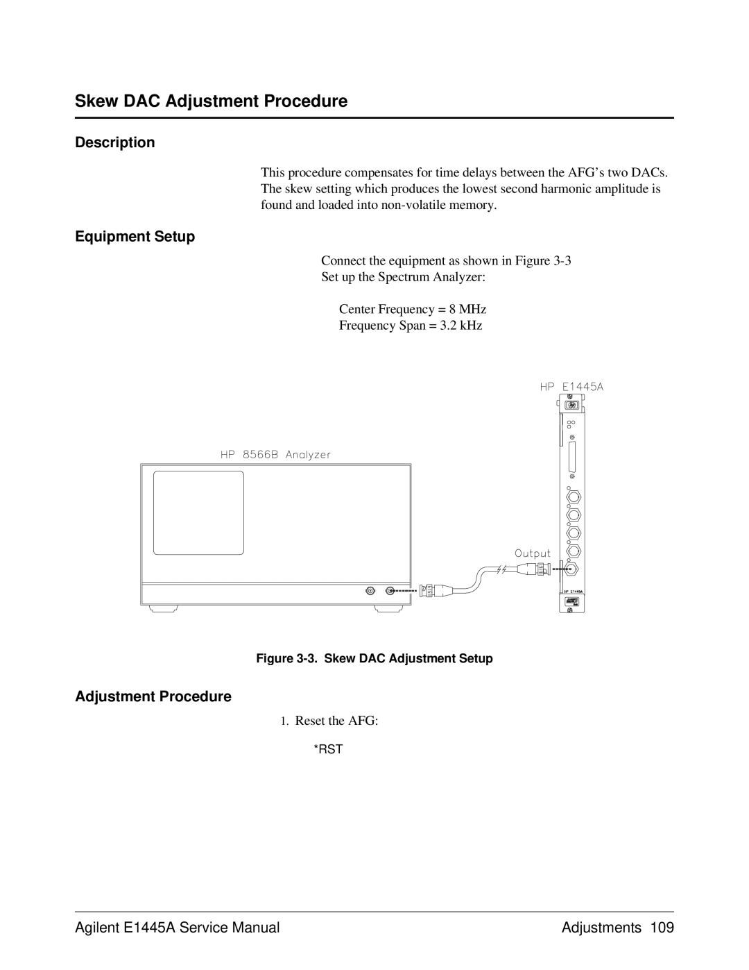 Agilent Technologies E1445A, 75000 Series C service manual Skew DAC Adjustment Procedure, Skew DAC Adjustment Setup 