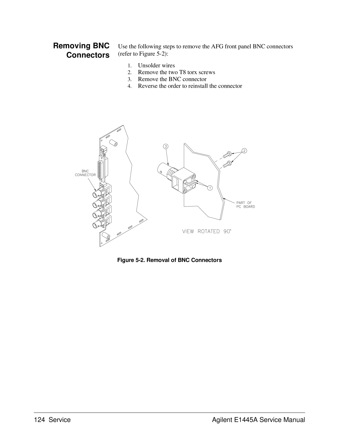 Agilent Technologies 75000 Series C, E1445A service manual Removing BNC Connectors 