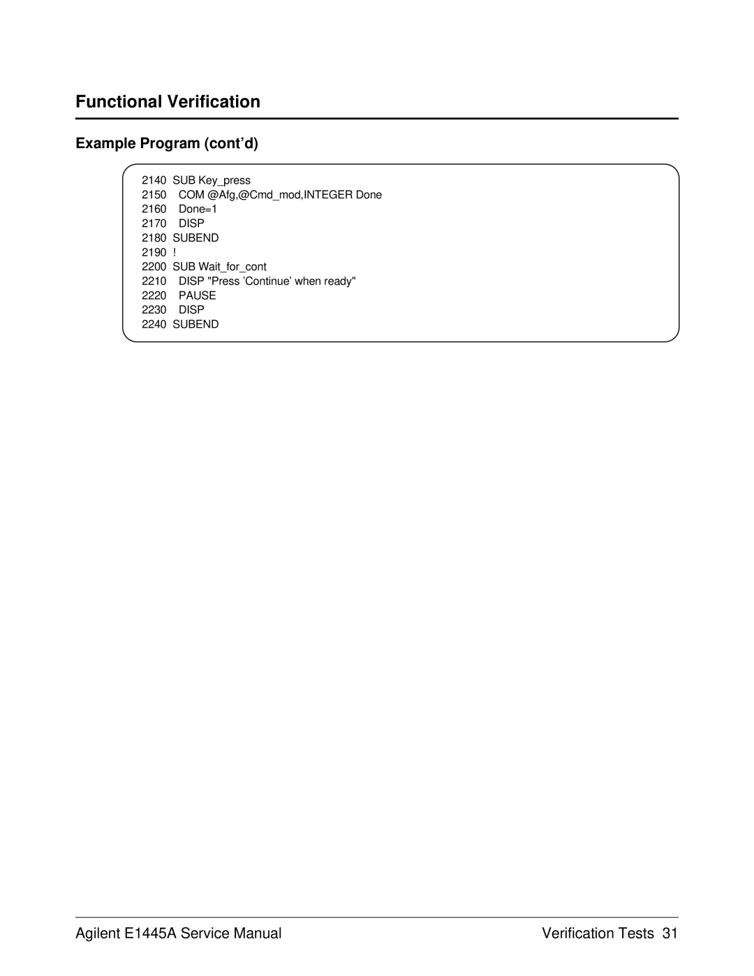 Agilent Technologies E1445A, 75000 Series C service manual Disp, Pause 