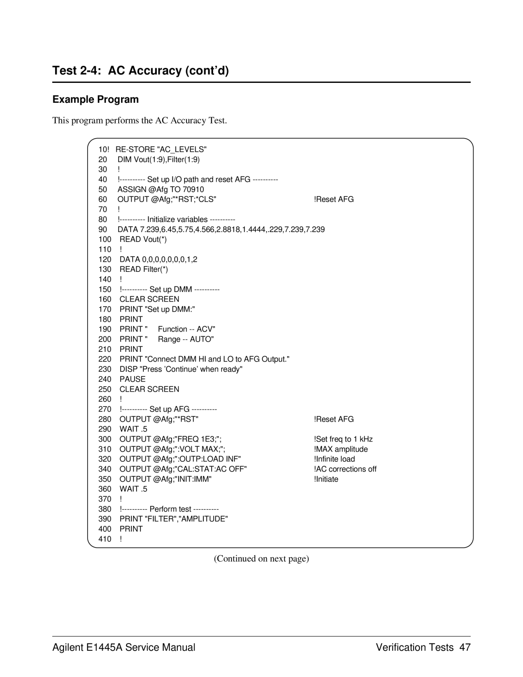 Agilent Technologies E1445A, 75000 Series C service manual This program performs the AC Accuracy Test, 10! RE-STORE Aclevels 