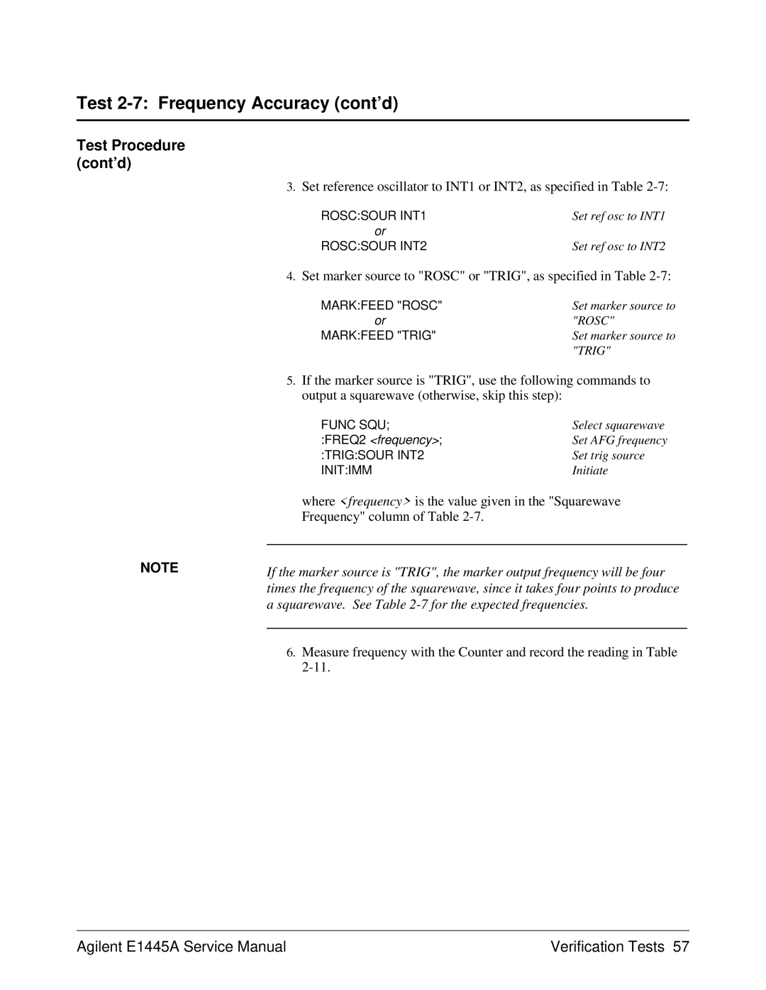 Agilent Technologies E1445A Test 2-7 Frequency Accuracy cont’d, Set marker source to Rosc or TRIG, as specified in Table 