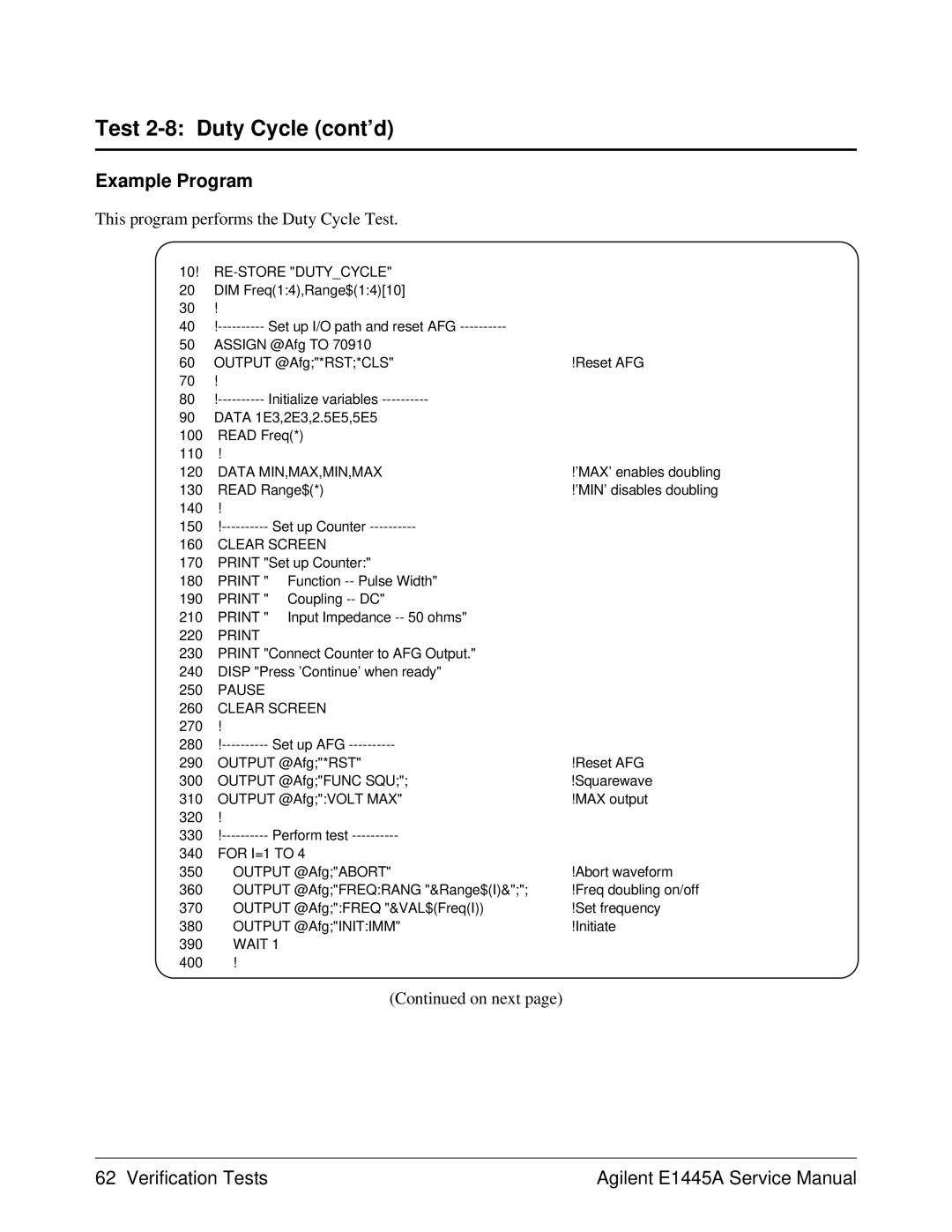 Agilent Technologies 75000 Series C, E1445A service manual This program performs the Duty Cycle Test, 10! RE-STORE Dutycycle 