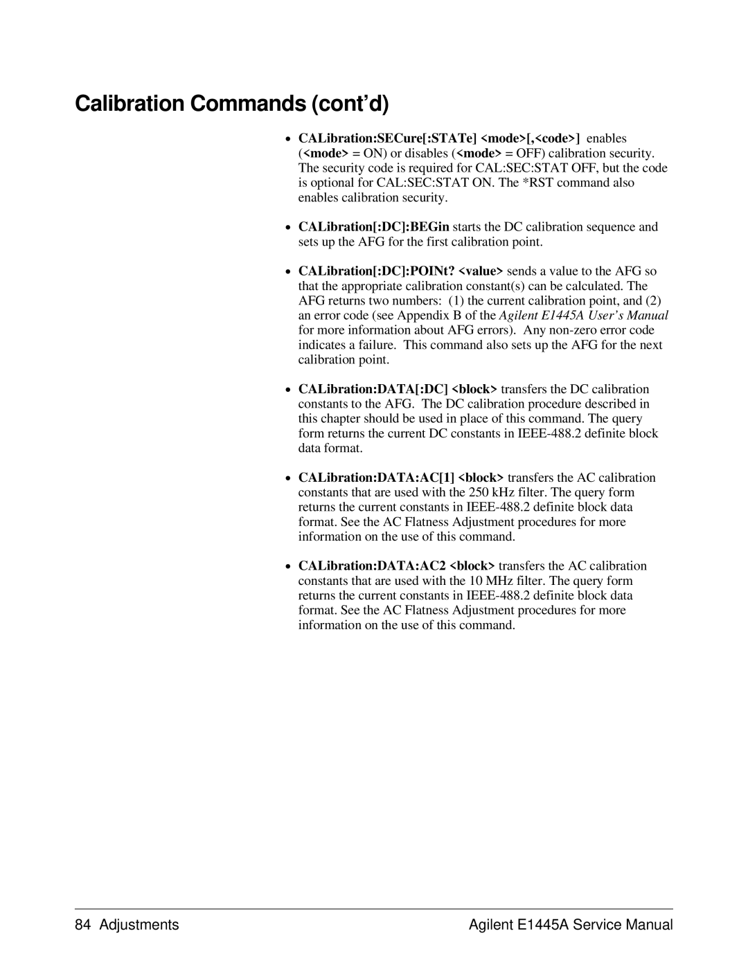 Agilent Technologies 75000 Series C, E1445A Calibration Commands cont’d, CALibrationSECureSTATe mode,code enables 