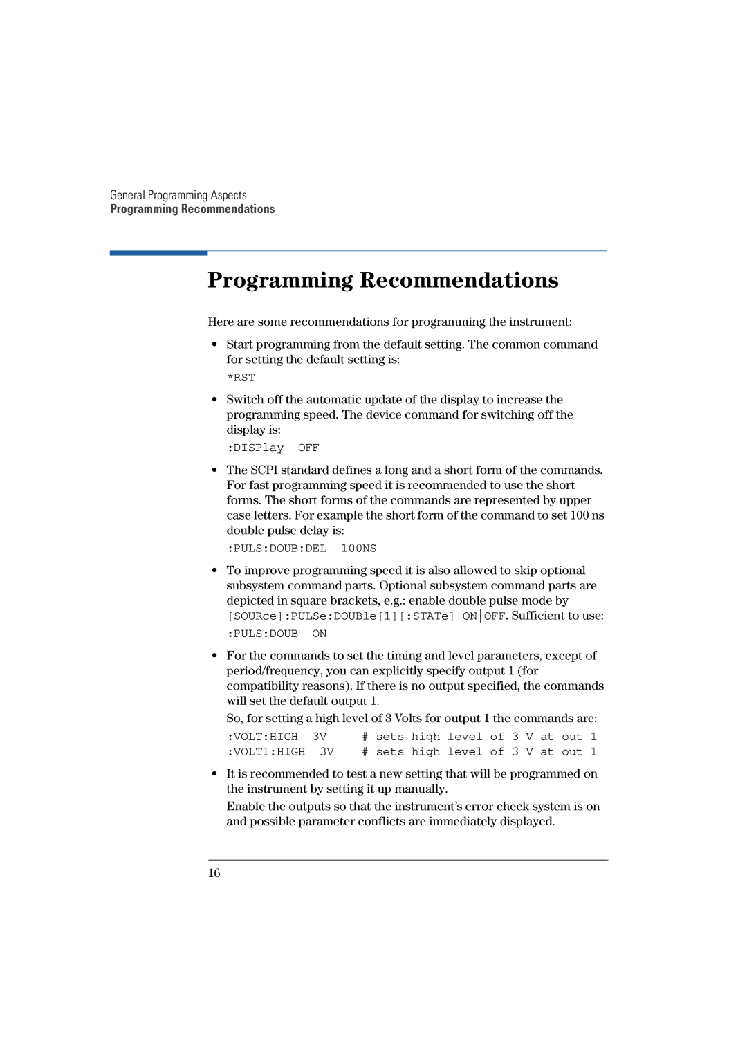 Agilent Technologies 81101A Programming Recommendations, DISPlay OFF, SOURcePULSeDOUBle1STATe ONOFF. Sufficient to use 