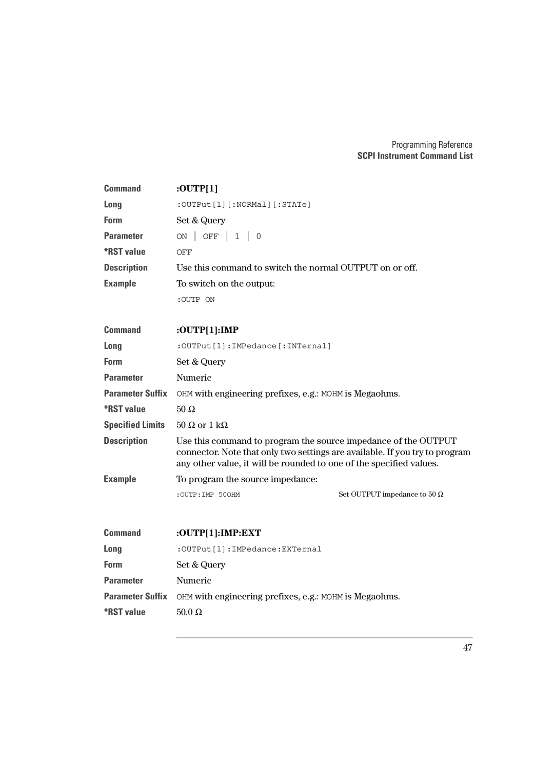 Agilent Technologies 81101A manual To switch on the output, OUTP1IMPEXT, 50.0 Ω 