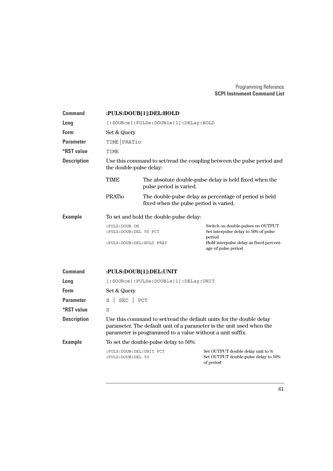 Agilent Technologies 81101A manual PULSDOUB1DELHOLD, TIMEPRATio, PULSDOUB1DELUNIT, To set the double-pulse delay to 50% 