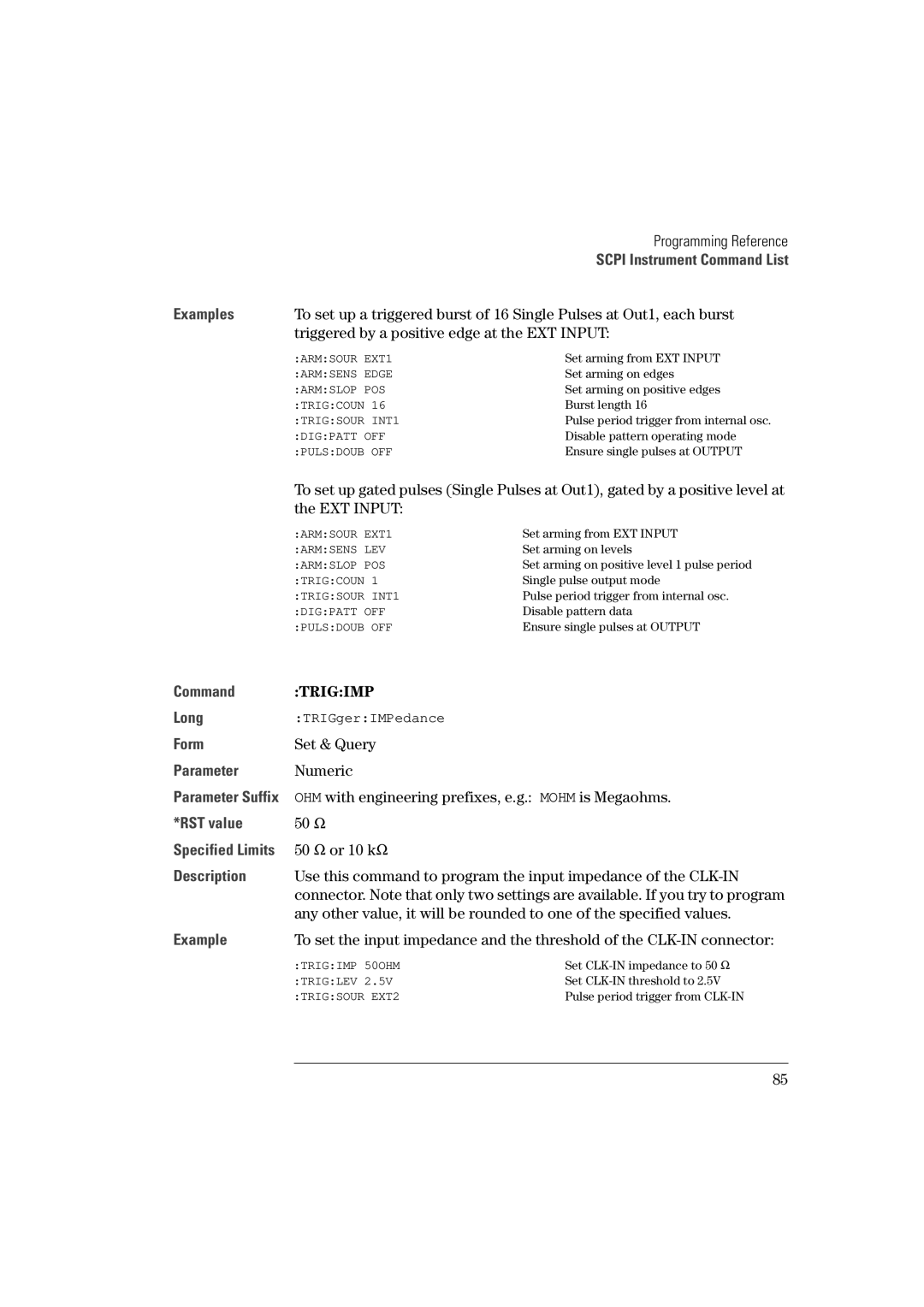 Agilent Technologies 81101A manual Triggered by a positive edge at the EXT Input, Trigimp, 50 Ω or 10 kΩ 