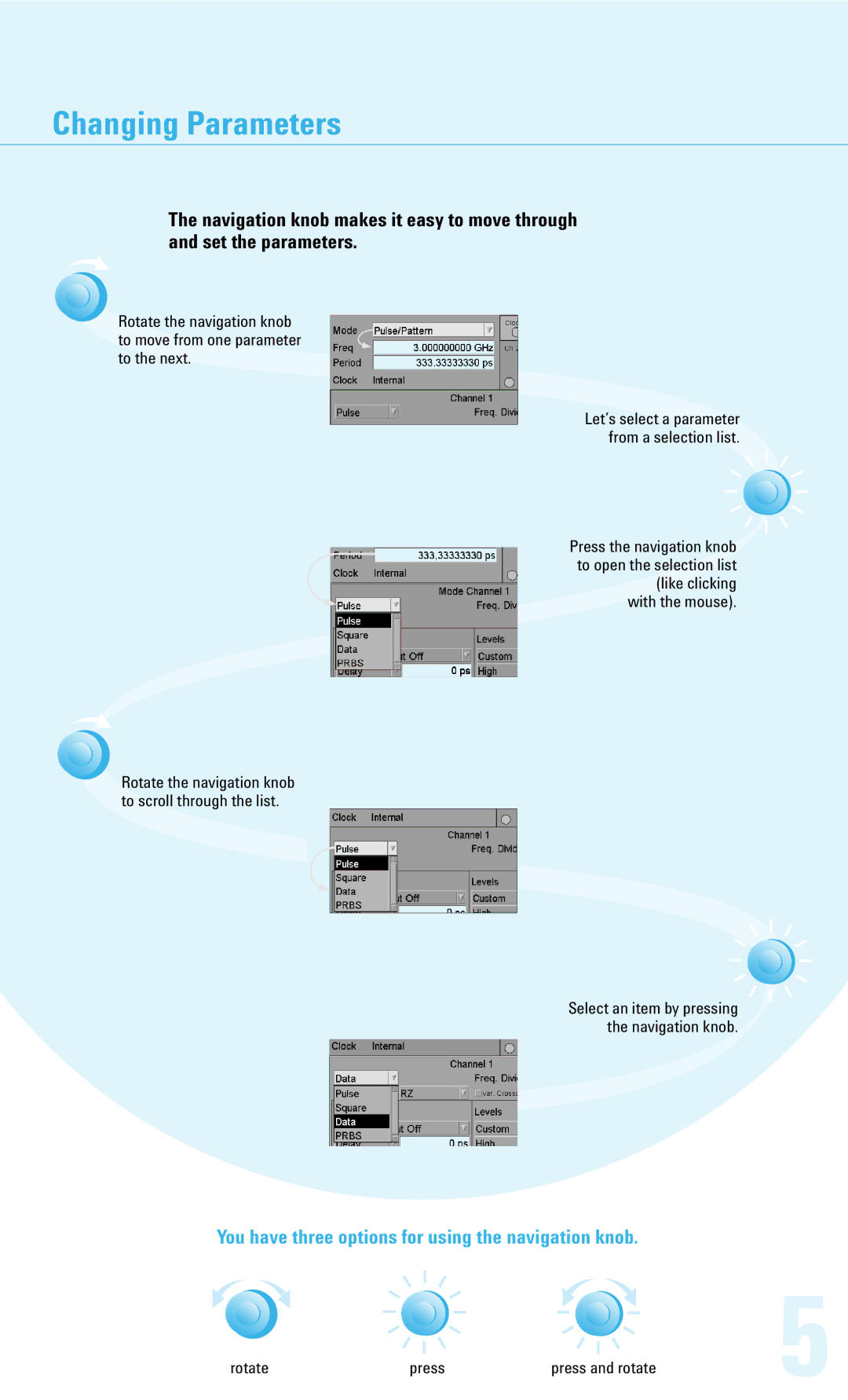 Agilent Technologies 81133A, 81134A brochure Changing Parameters, Rotate Press Press and rotate 