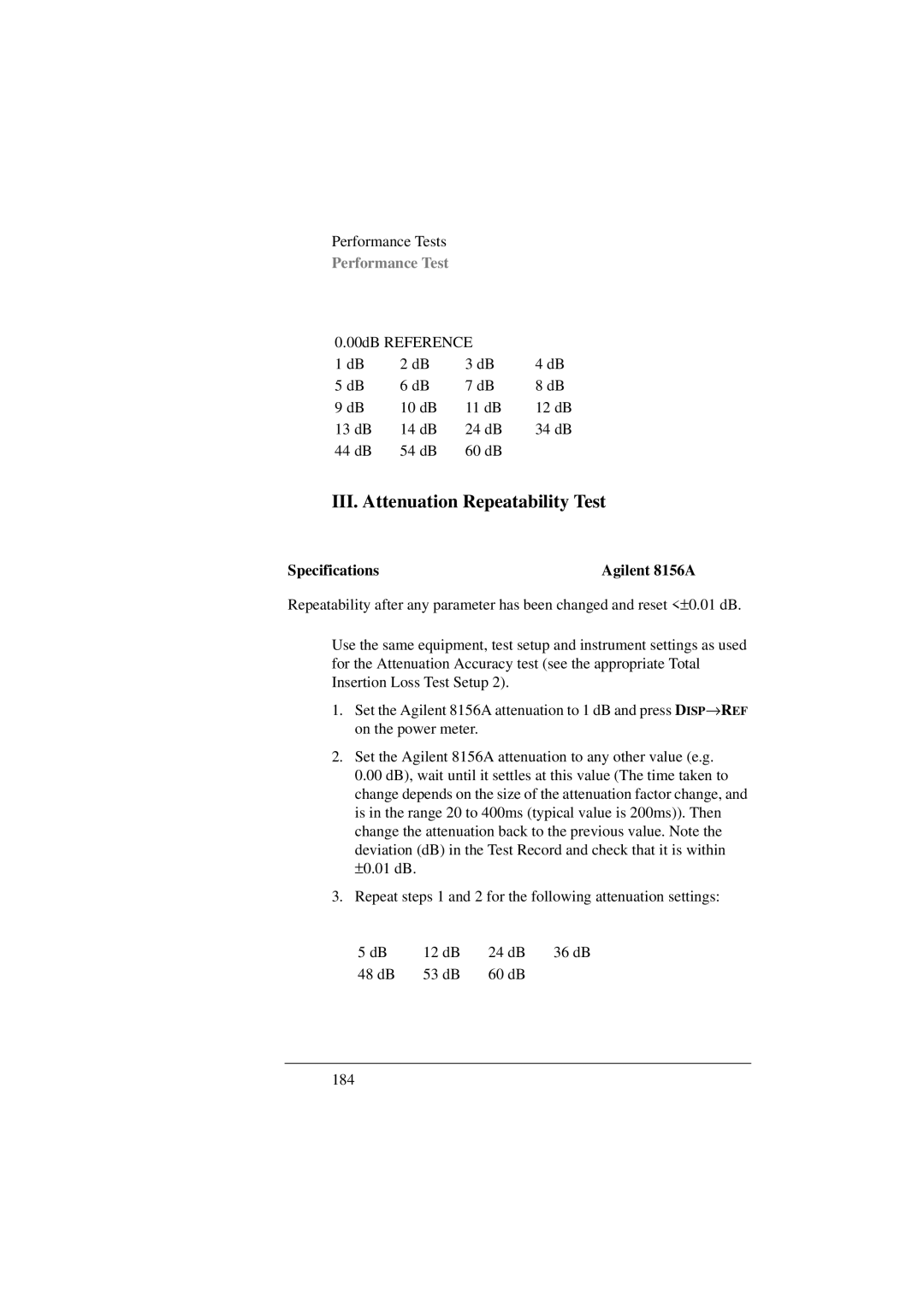 Agilent Technologies 8156A manual III. Attenuation Repeatability Test 