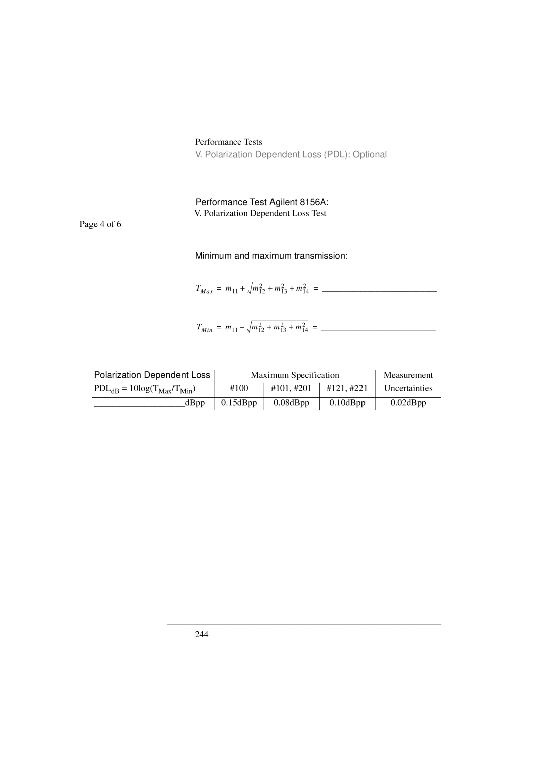 Agilent Technologies 8156A manual Minimum and maximum transmission, Polarization Dependent Loss 