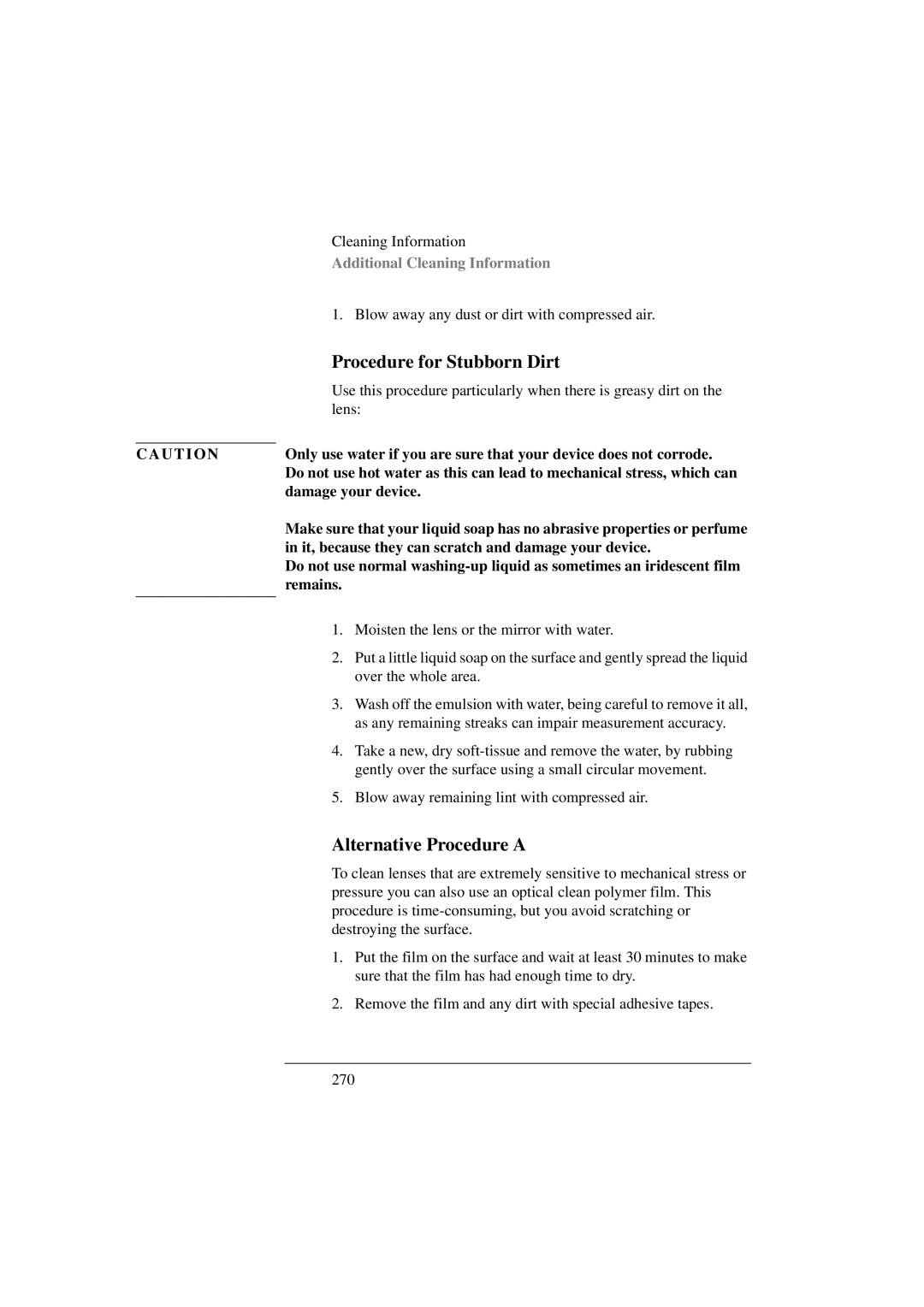 Agilent Technologies 8156A manual Alternative Procedure a, Damage your device, Remains 