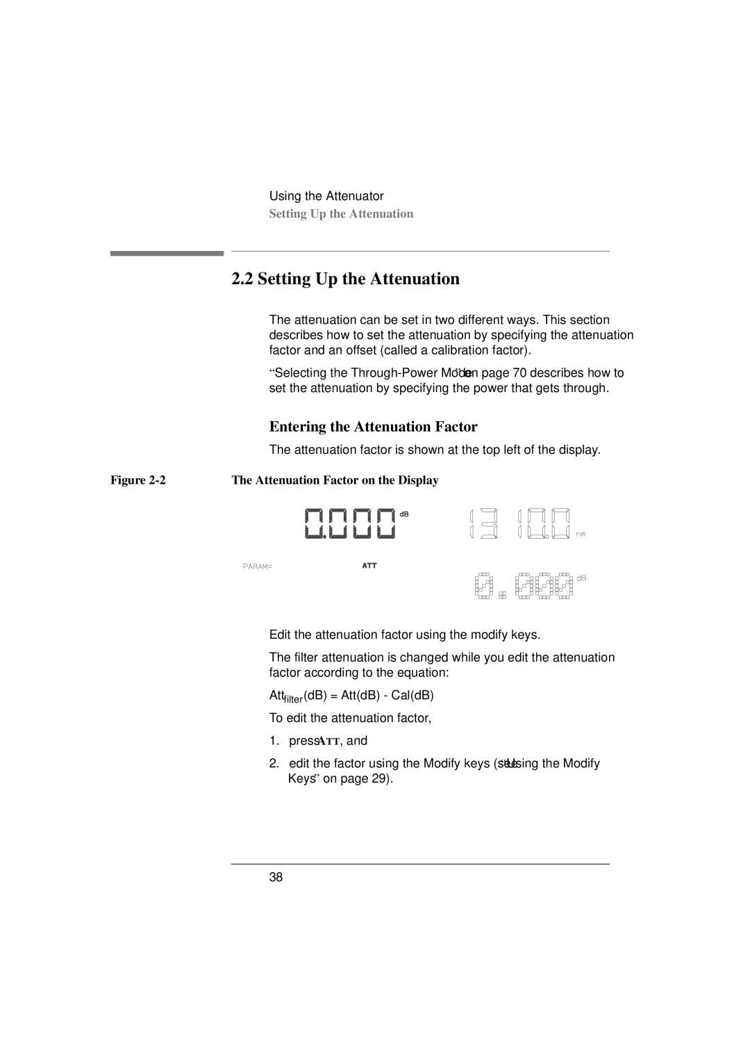 Agilent Technologies 8156A Setting Up the Attenuation, Entering the Attenuation Factor, Attenuation Factor on the Display 