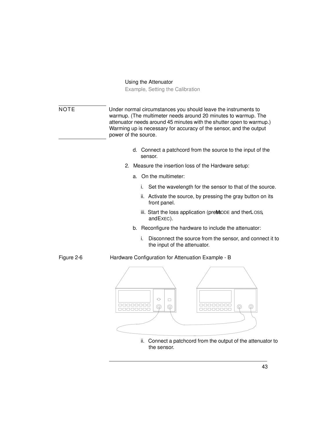 Agilent Technologies 8156A manual Warmup. The multimeter needs around 20 minutes to warmup, Power of the source 