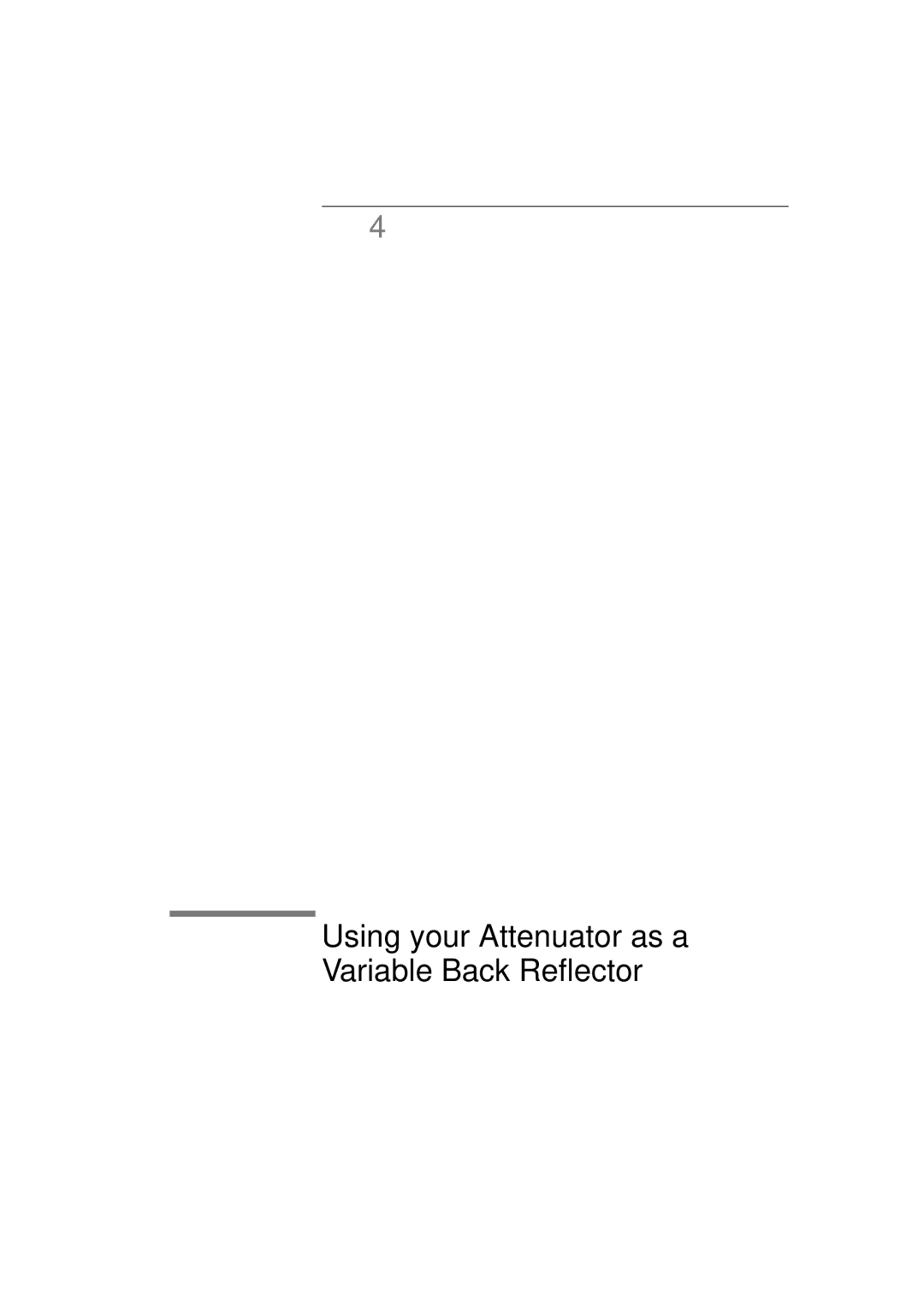 Agilent Technologies 8156A manual Using your Attenuator as a Variable Back Reflector 