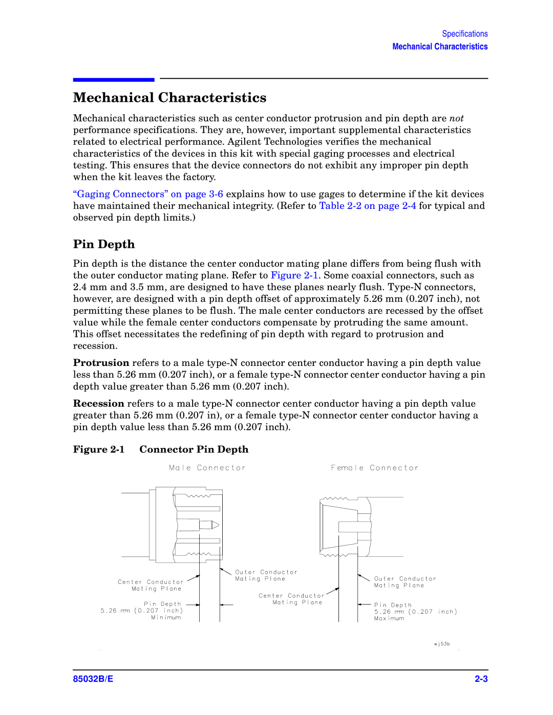 Agilent Technologies 85032B/E 50 manual Mechanical Characteristics, Pin Depth 
