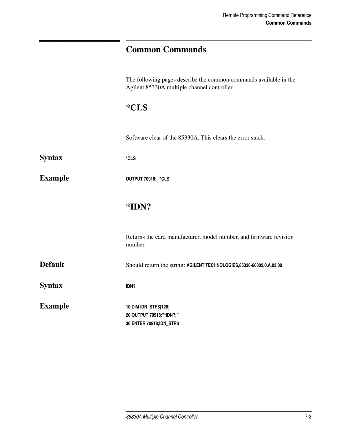 Agilent Technologies 85330A service manual Common Commands, Default Syntax Example 