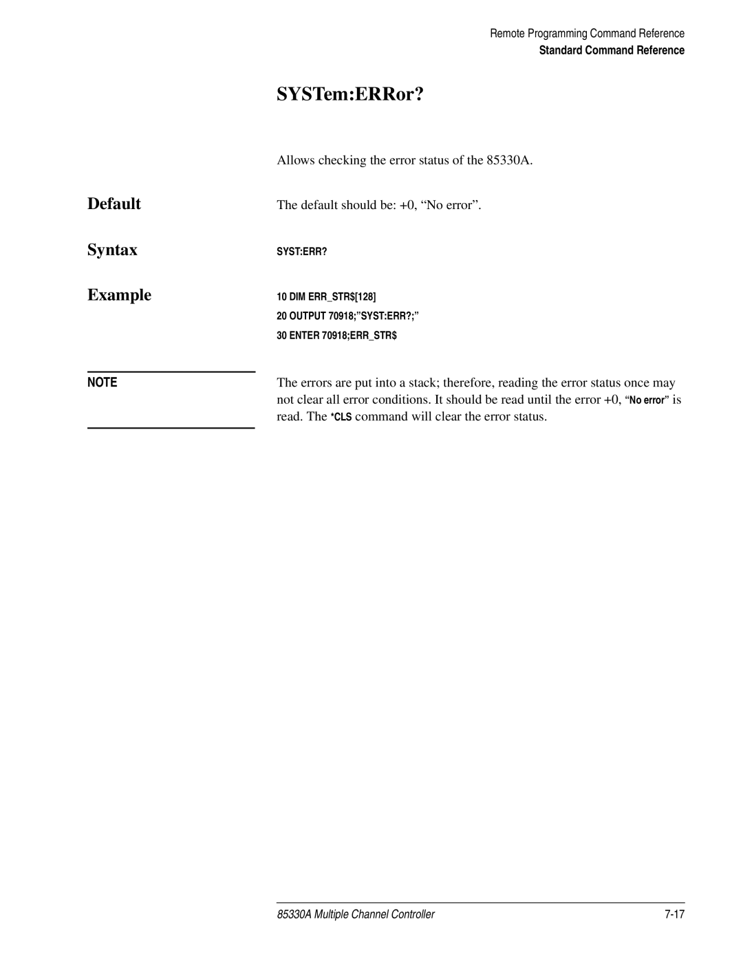 Agilent Technologies 85330A service manual SYSTemERRor?, Read. The *CLS command will clear the error status 