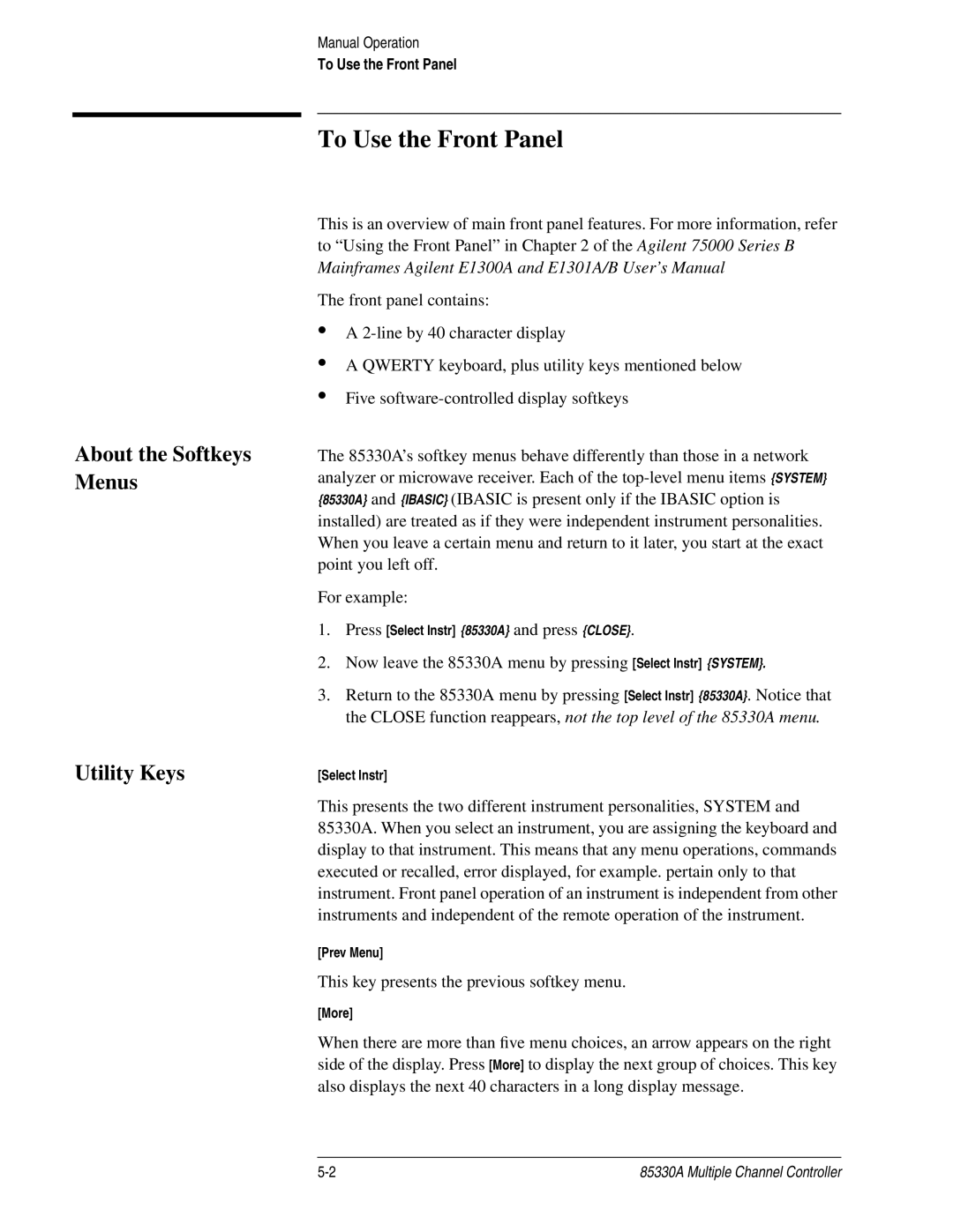 Agilent Technologies 85330A service manual To Use the Front Panel, About the Softkeys Menus Utility Keys 