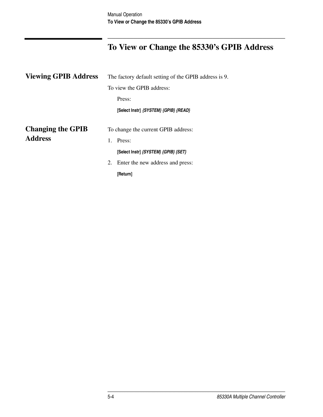 Agilent Technologies 85330A service manual To View or Change the 85330’s Gpib Address, Changing the Gpib Address 