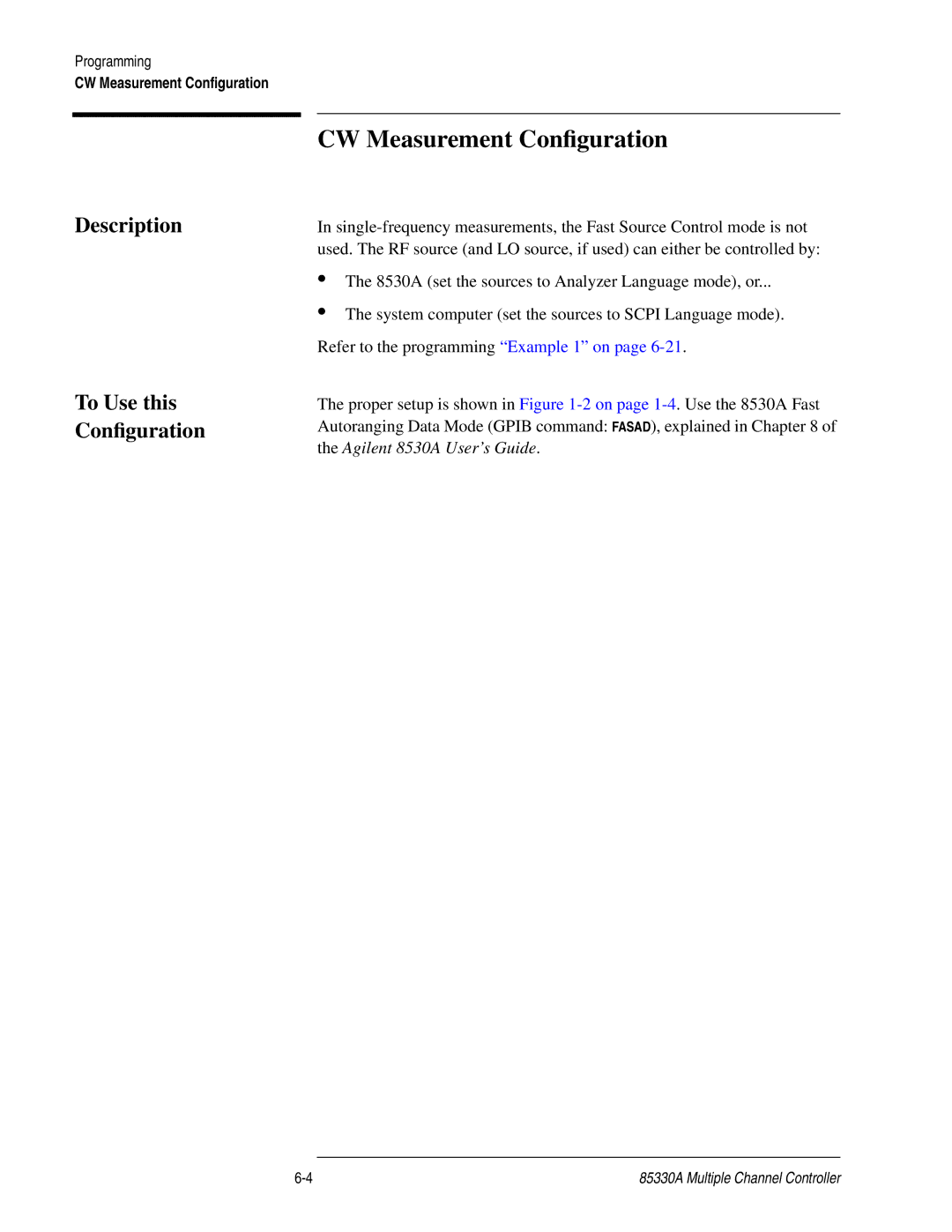 Agilent Technologies 85330A service manual CW Measurement Conﬁguration, Description To Use this Conﬁguration 