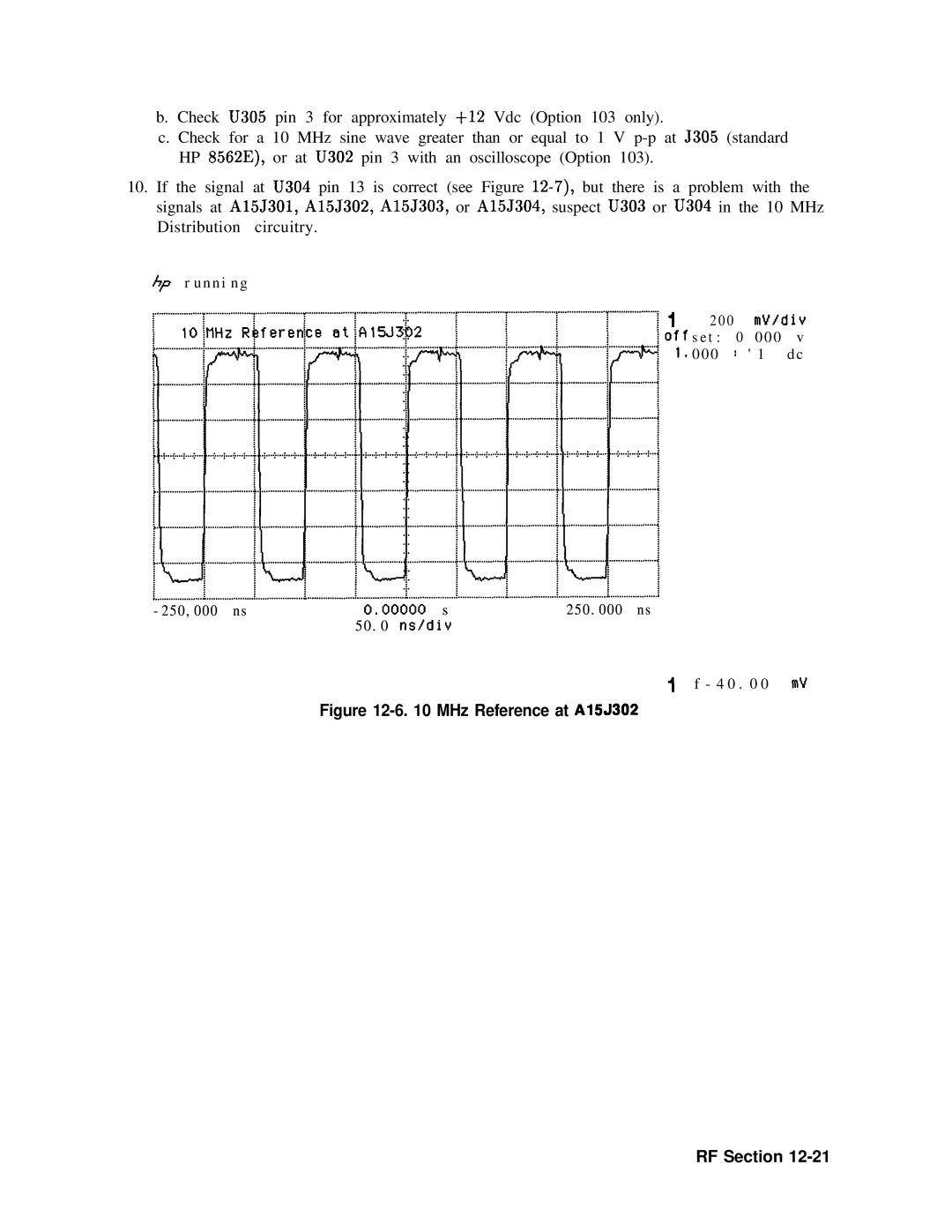 Agilent Technologies 856290216 service manual MHz Reference at A15J302 RF Section 